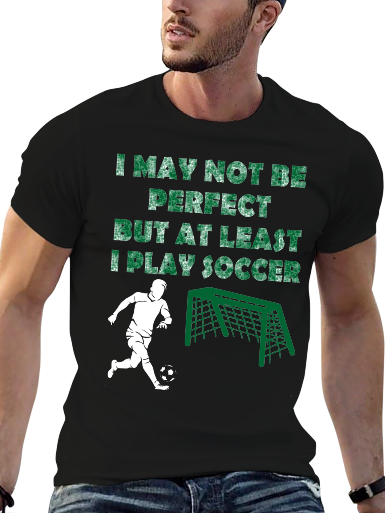 Funny Soccer T-Shirt - I May Not Be Perfect