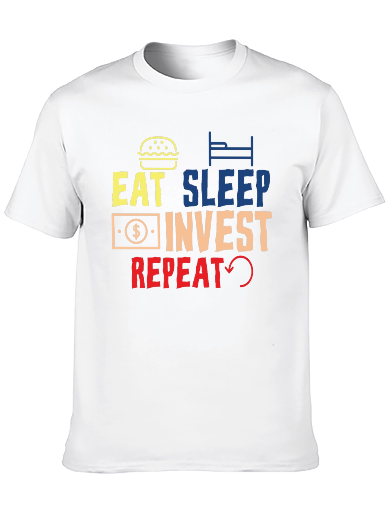 Eat Sleep Invest Repeat Graphic Tee