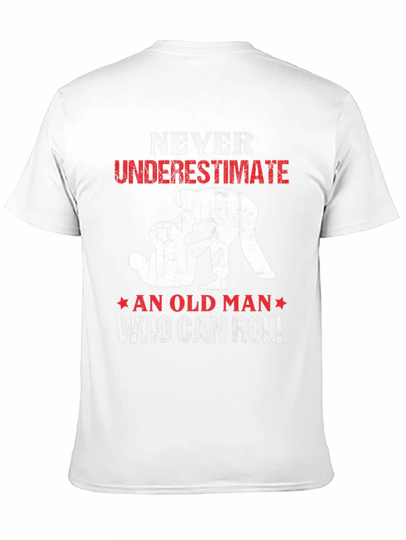 Never Underestimate Old Man Who Can Roll T-Shirt