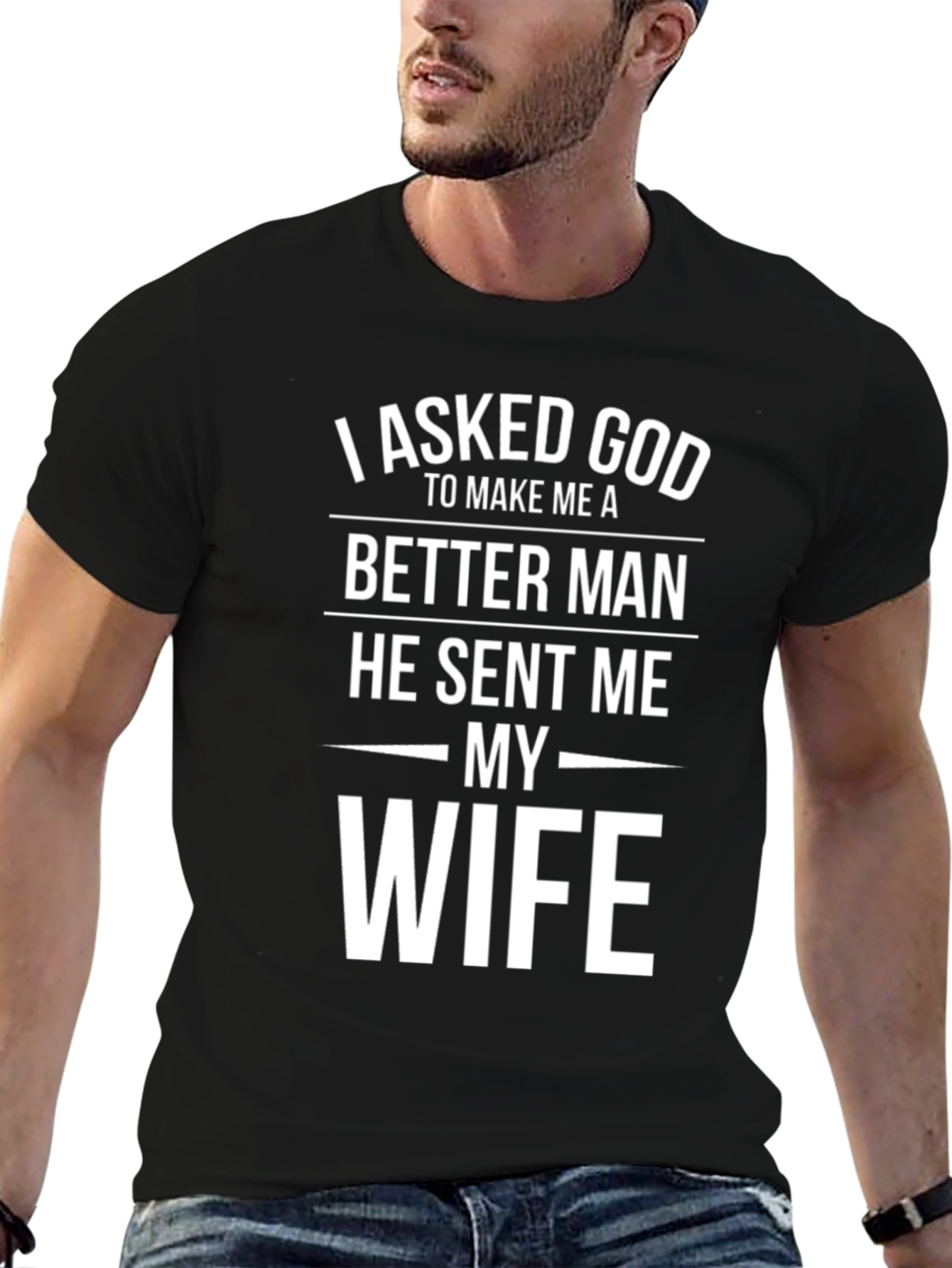 I Asked God T-Shirt