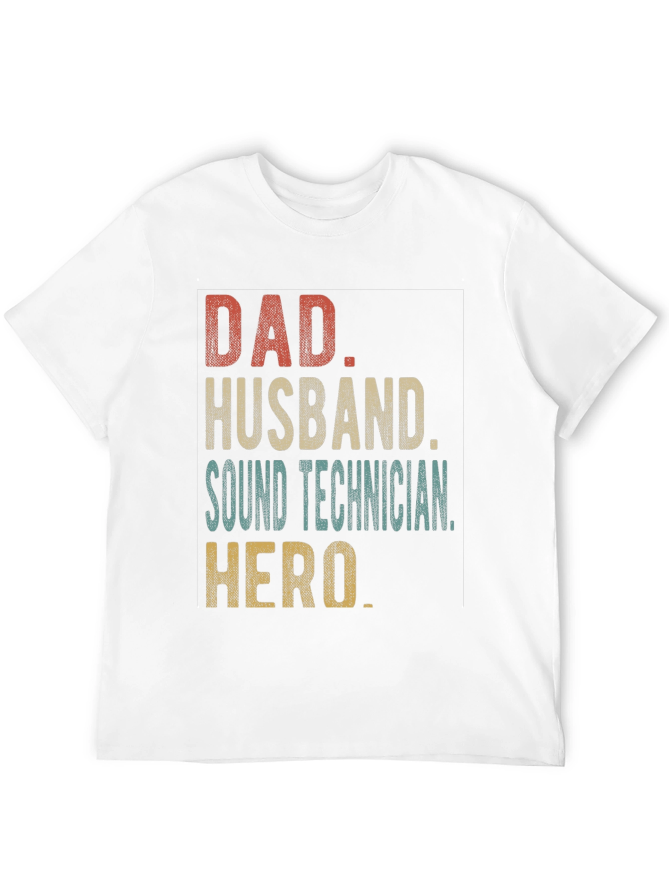 Dad Husband Sound Technician Hero T-Shirt