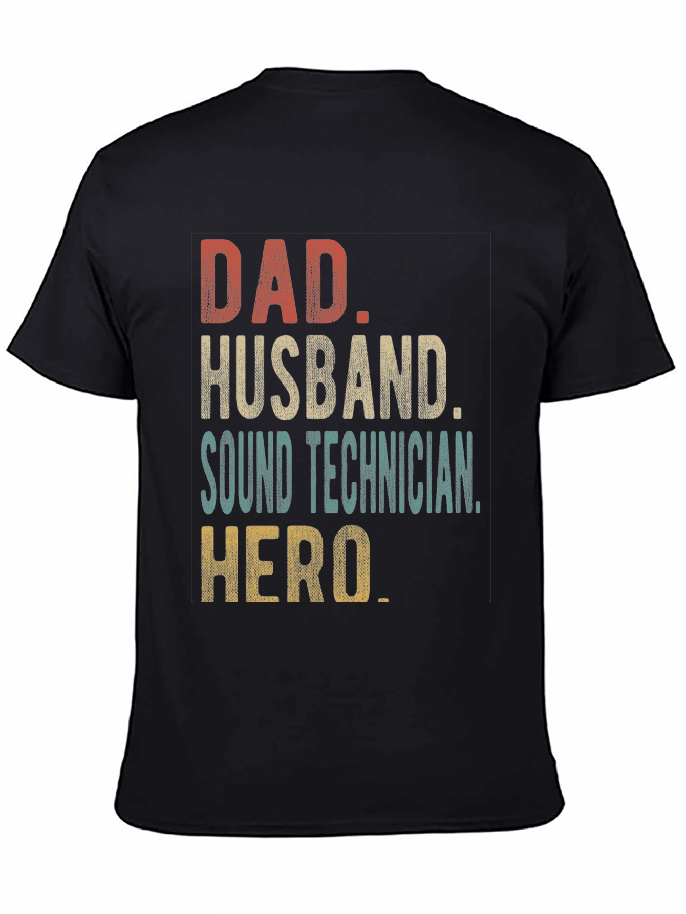 Dad Husband Sound Technician Hero T-Shirt