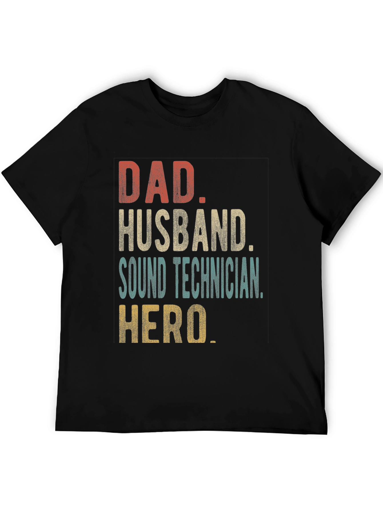 Dad Husband Sound Technician Hero T-Shirt