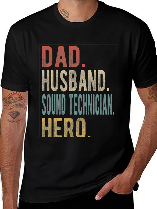 Dad Husband Sound Technician Hero T-Shirt
