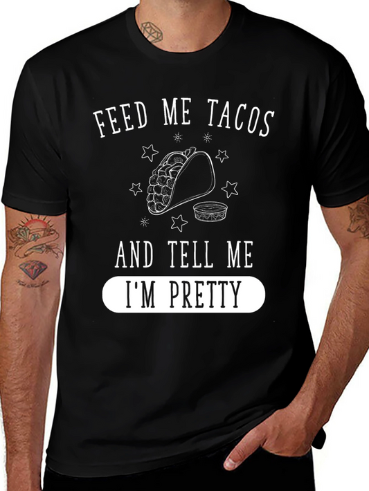 Feed Me Tacos Mens Black Graphic T-Shirt