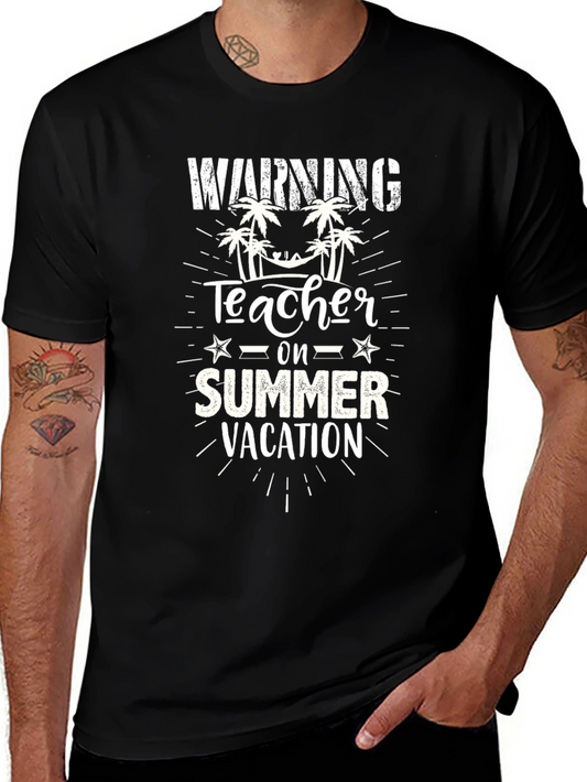 Teacher on Summer Vacation Graphic Tee