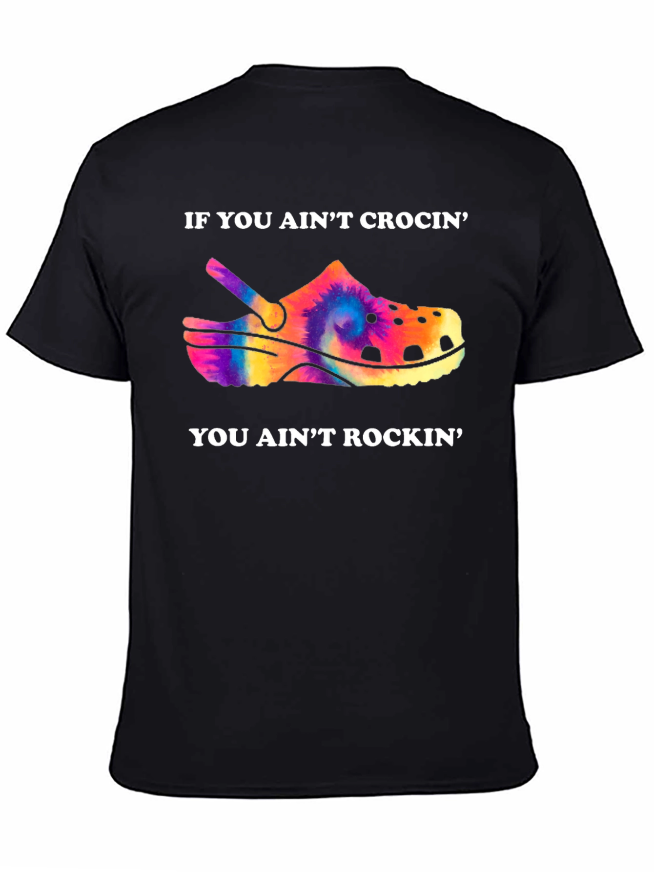 Aint Crocin Aint Rockin Graphic T-Shirt