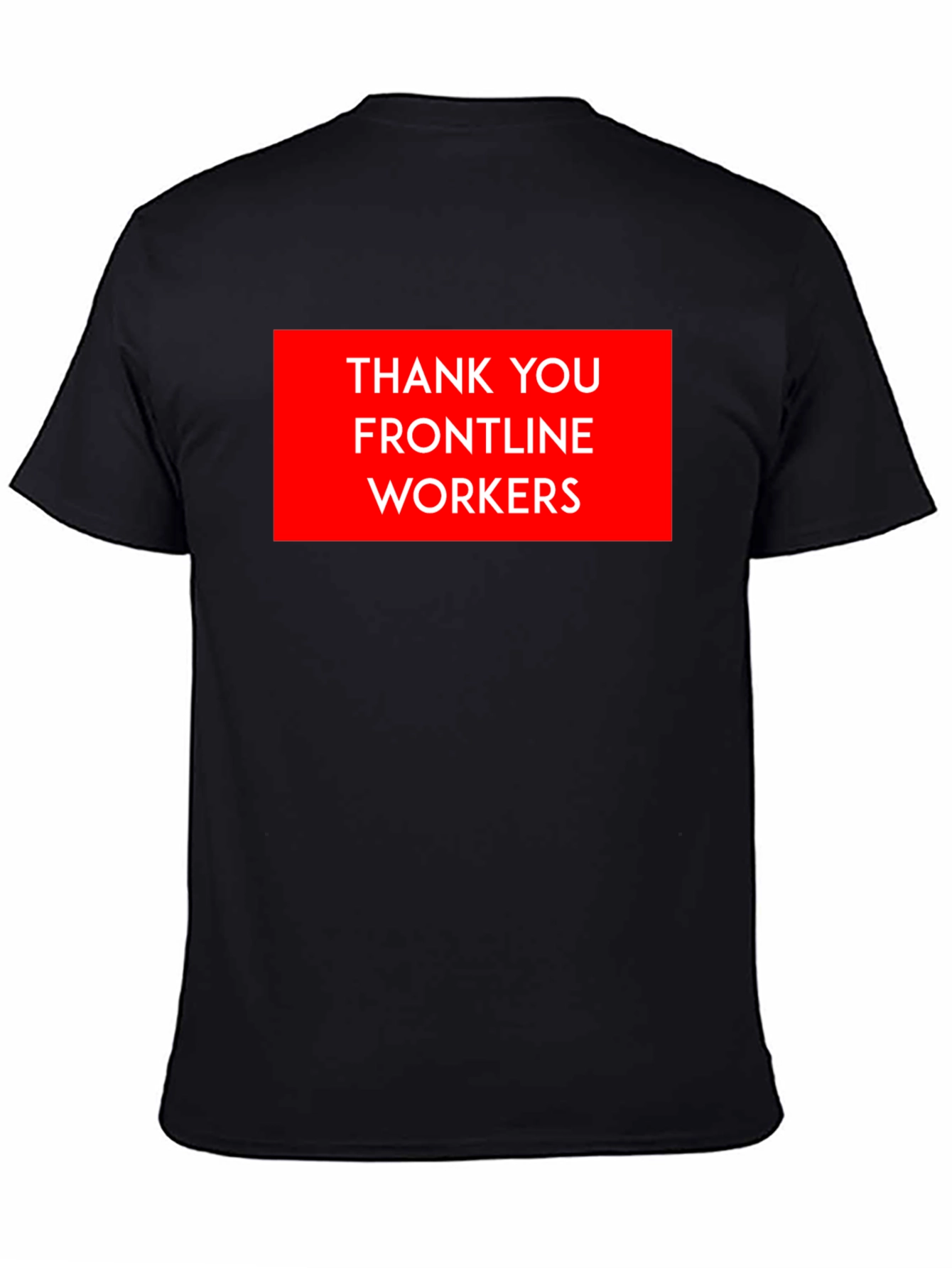 Thank You Frontline Workers Black T-Shirt