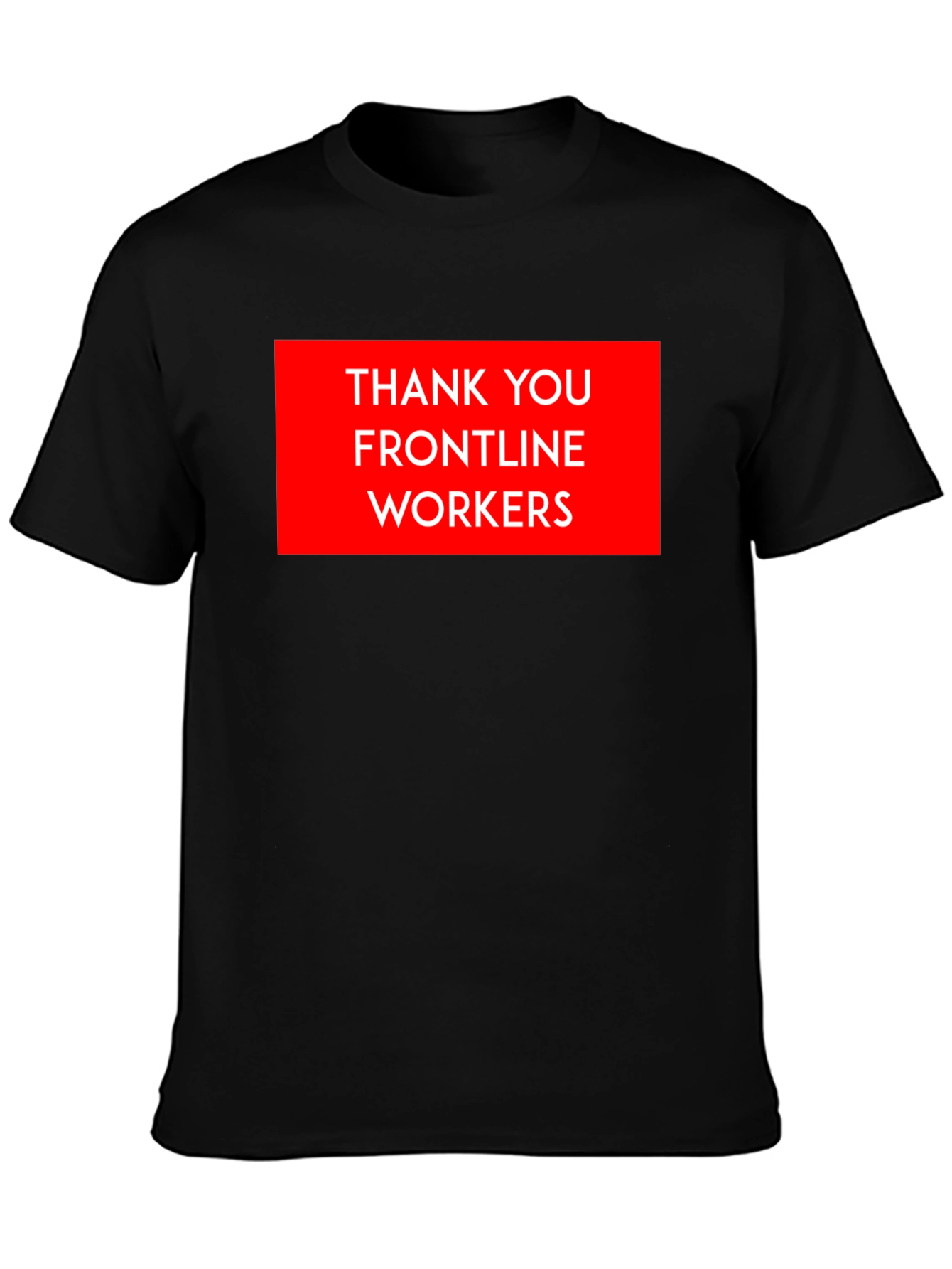 Thank You Frontline Workers Black T-Shirt