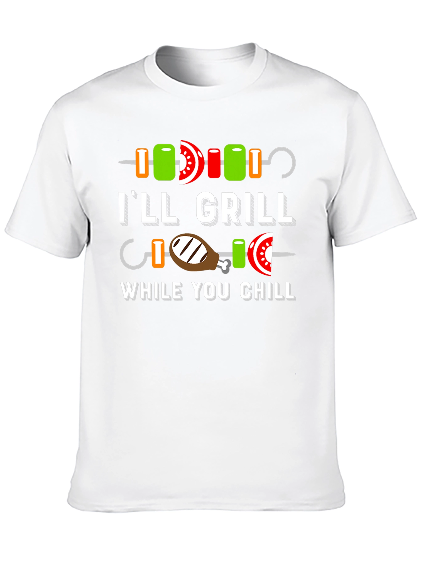 Ill Grill While You Chill BBQ T-Shirt