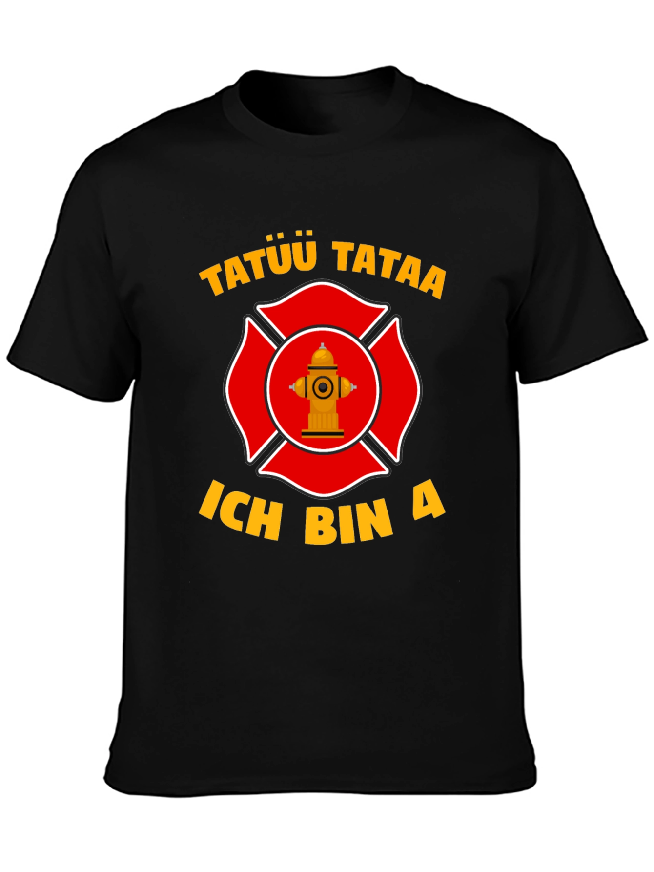 Firefighter T-Shirt - Tatuu Tataa - Ich Bin A