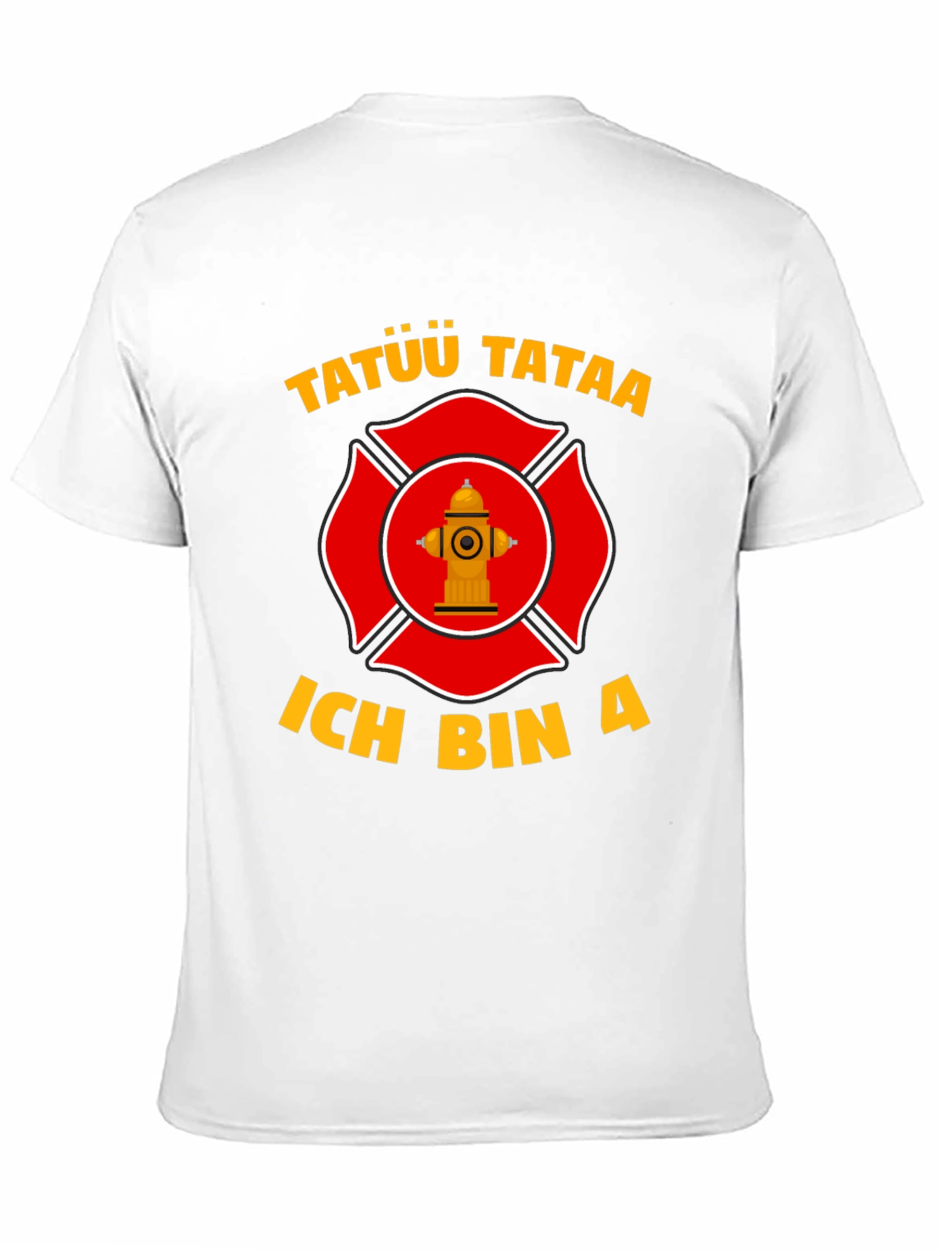 Firefighter T-Shirt - Tatuu Tataa - Ich Bin A