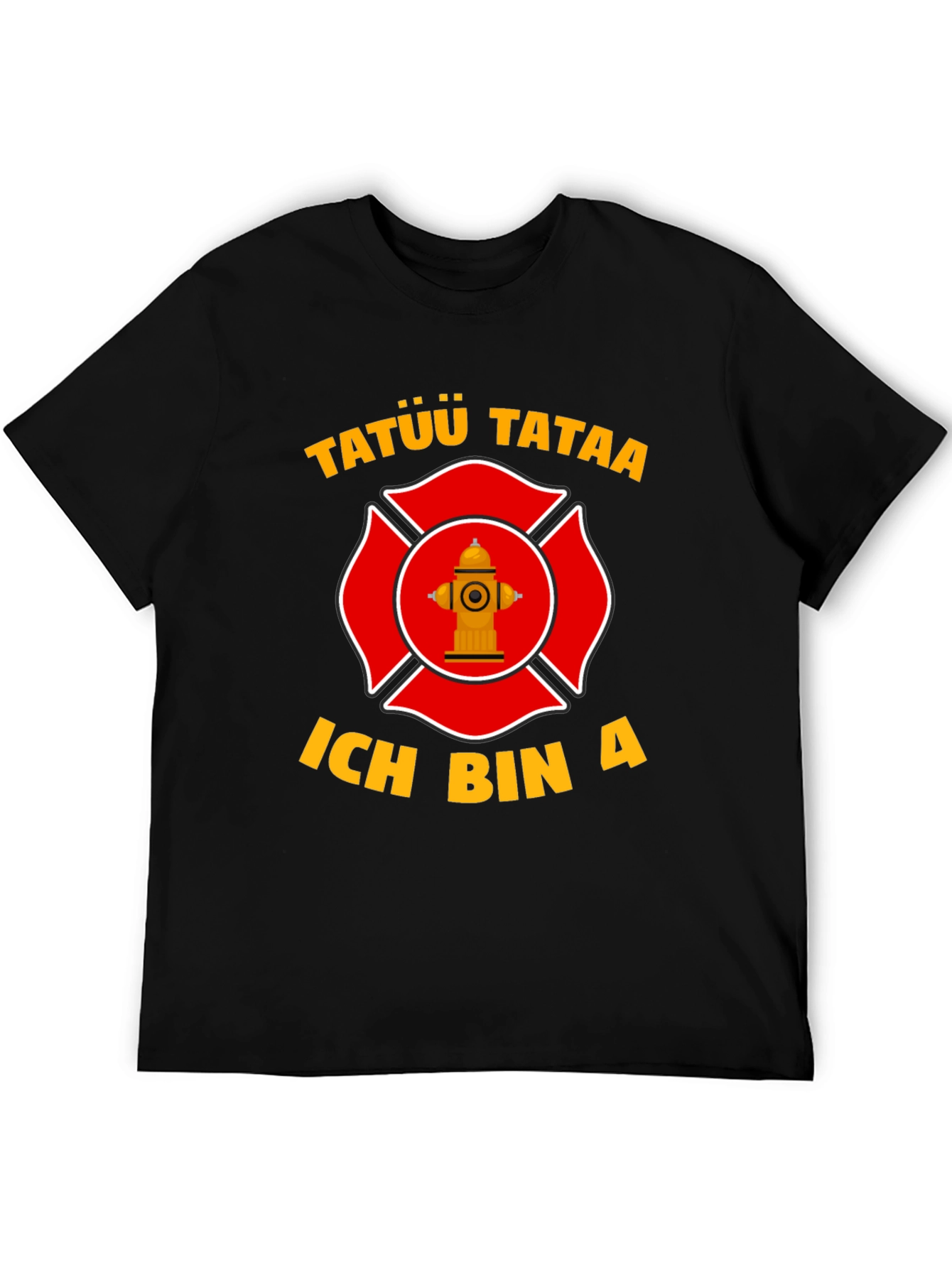 Firefighter T-Shirt - Tatuu Tataa - Ich Bin A
