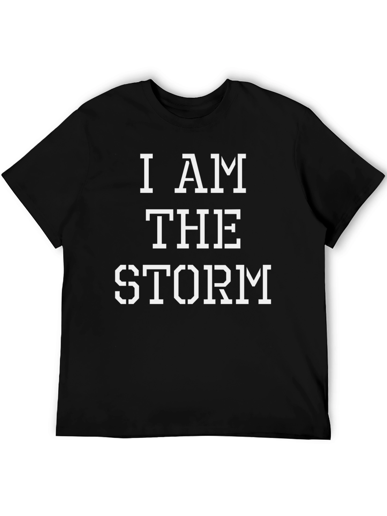 I Am The Storm Black T-Shirt