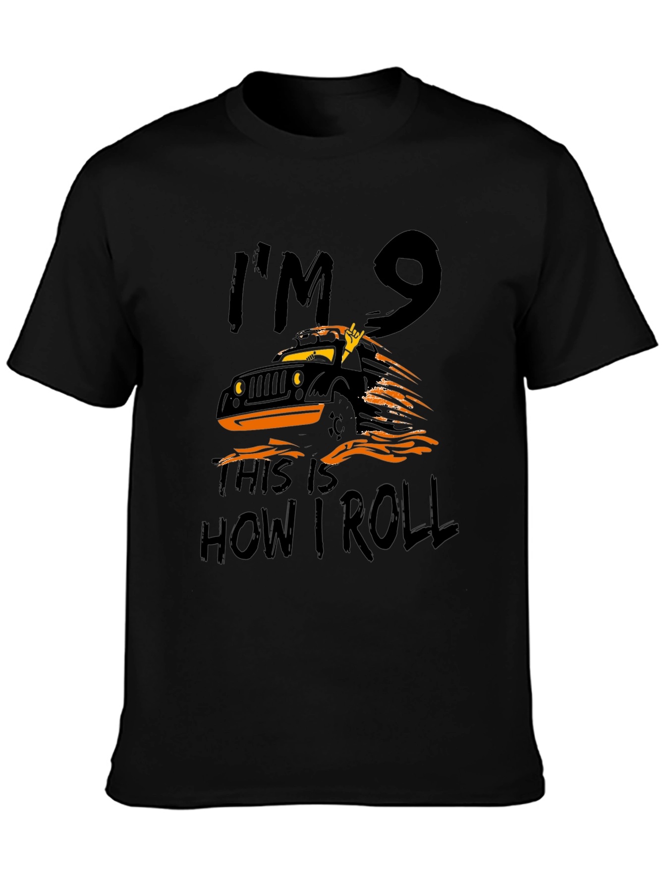 Im 9 This is How I Roll Black T-Shirt