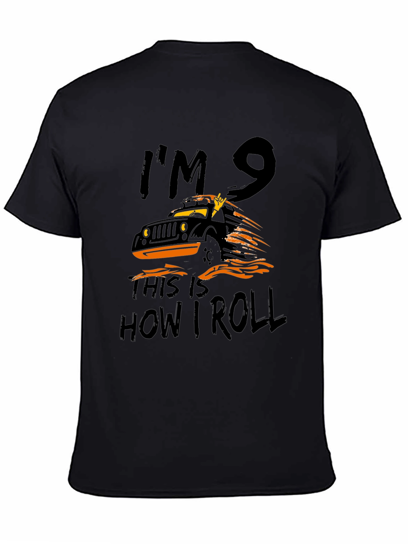 Im 9 This is How I Roll Black T-Shirt