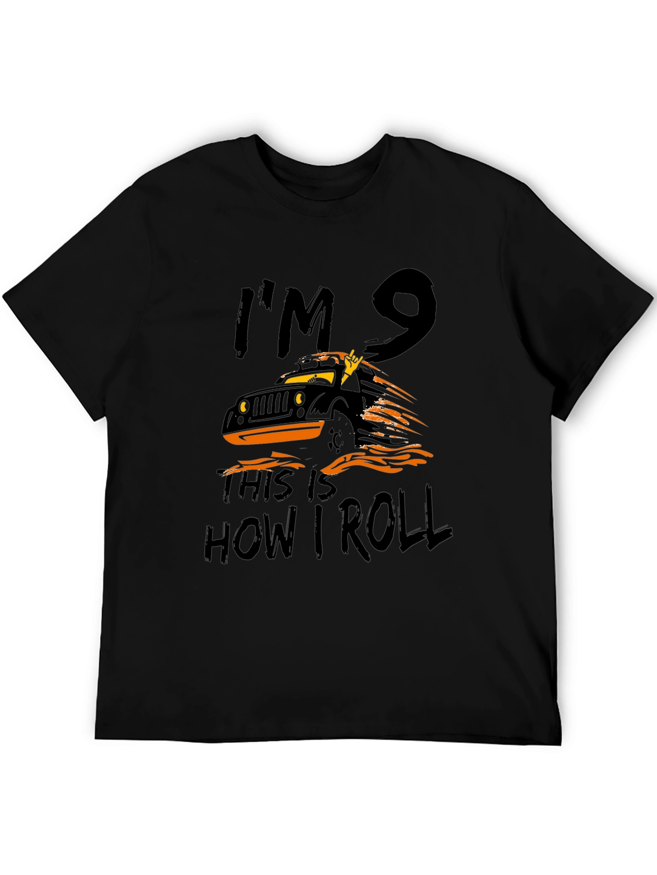 Im 9 This is How I Roll Black T-Shirt