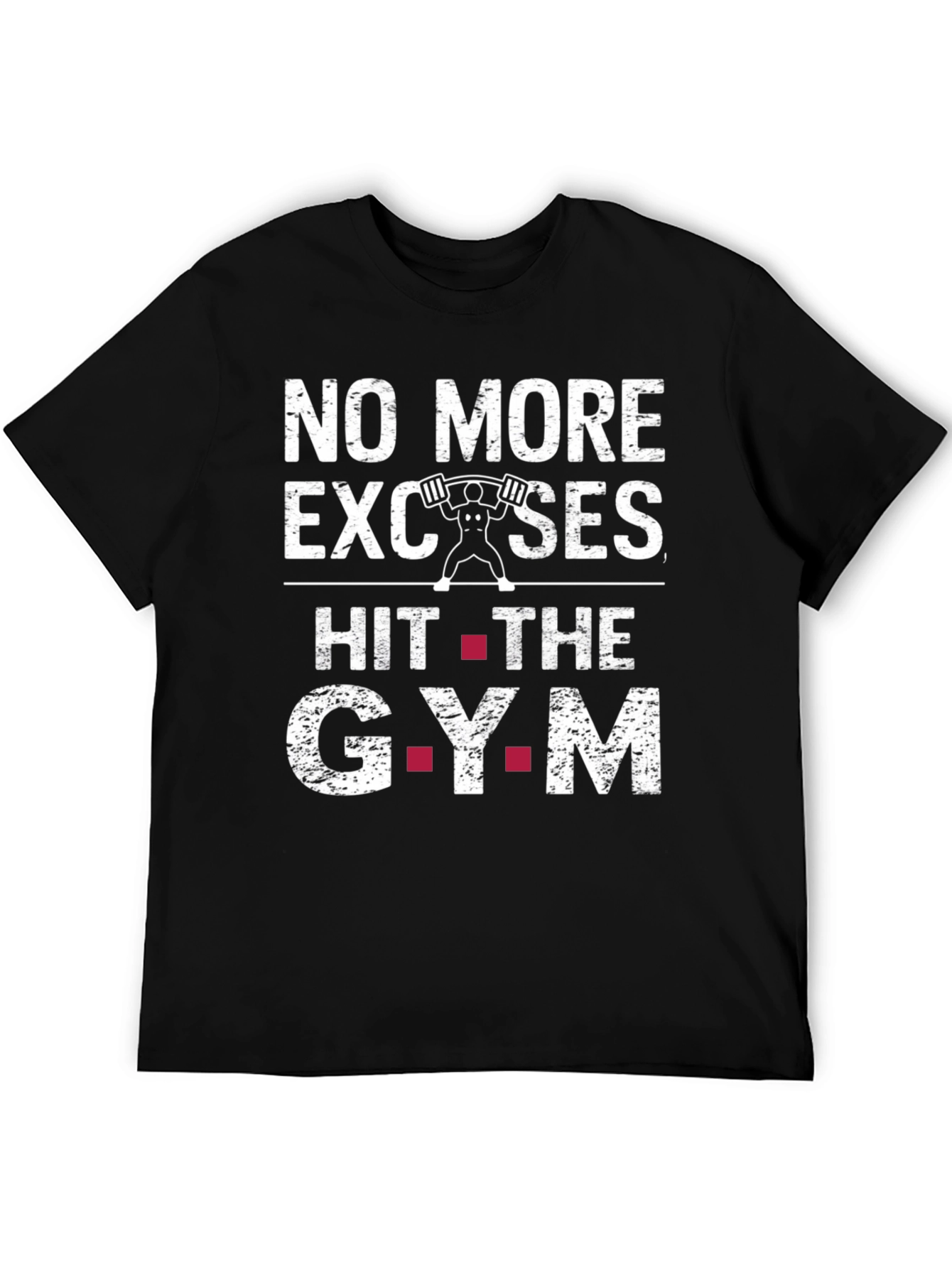 No More Excuses Gym T-Shirt Workout Tee