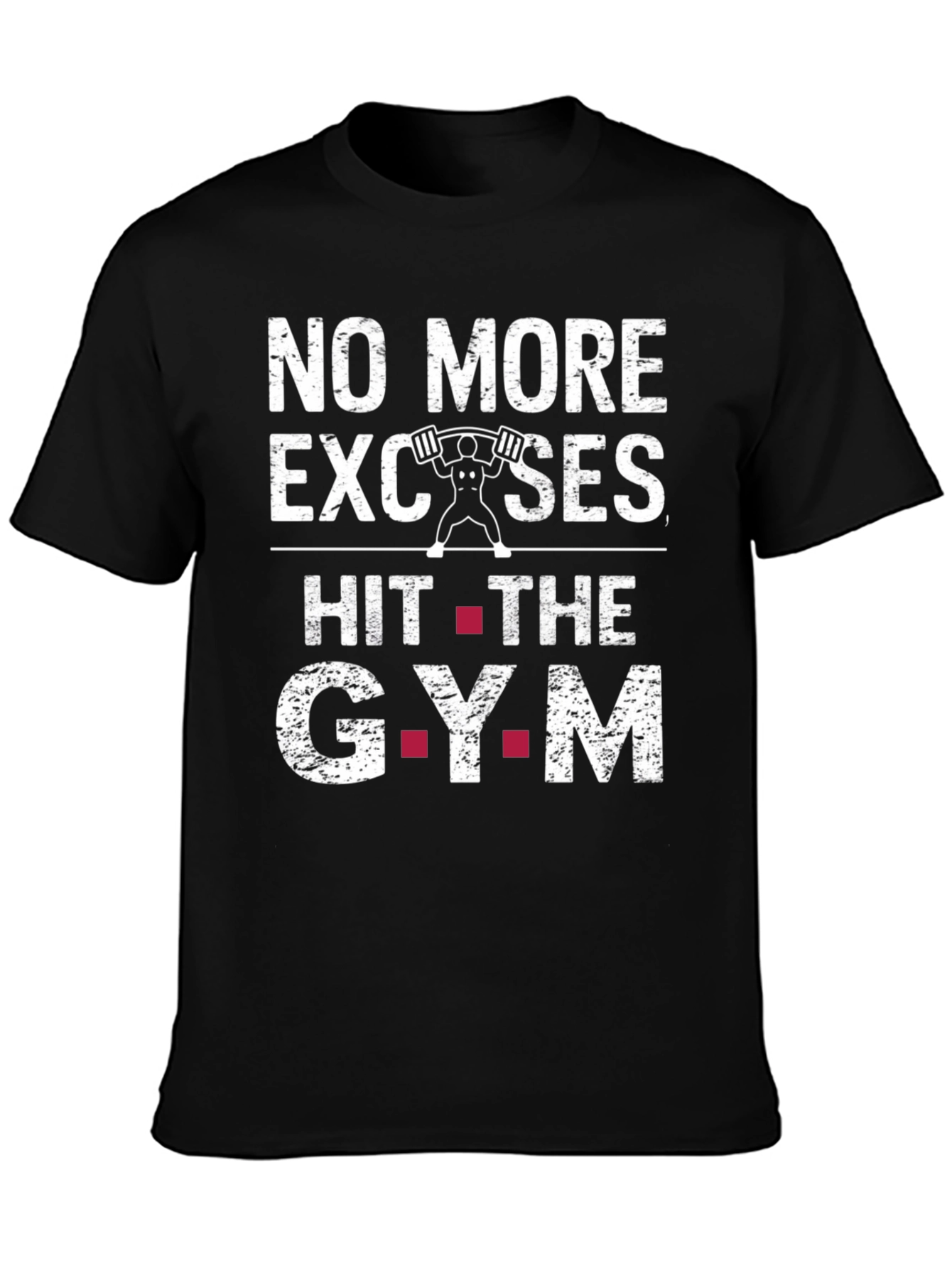 No More Excuses Gym T-Shirt Workout Tee