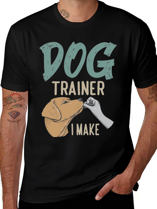 Dog Trainer T-Shirt - Funny Dog Lover Tee