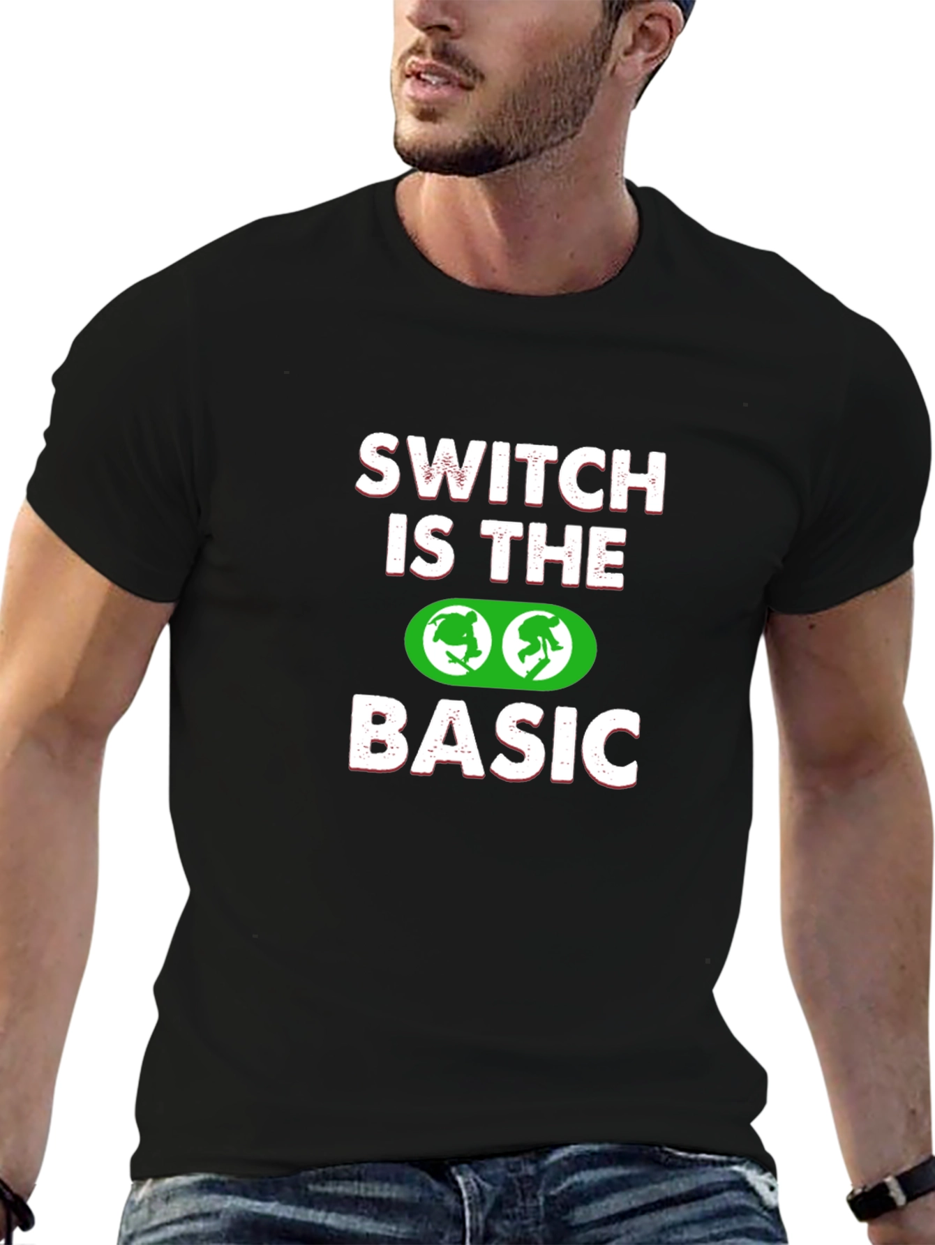 Switch is the Basic T-Shirt - Fun Graphic Tee