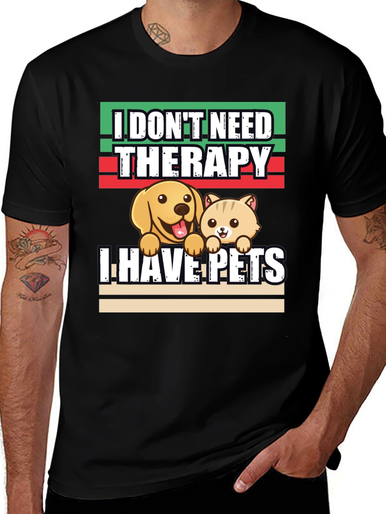 I Dont Need Therapy I Have Pets T-Shirt