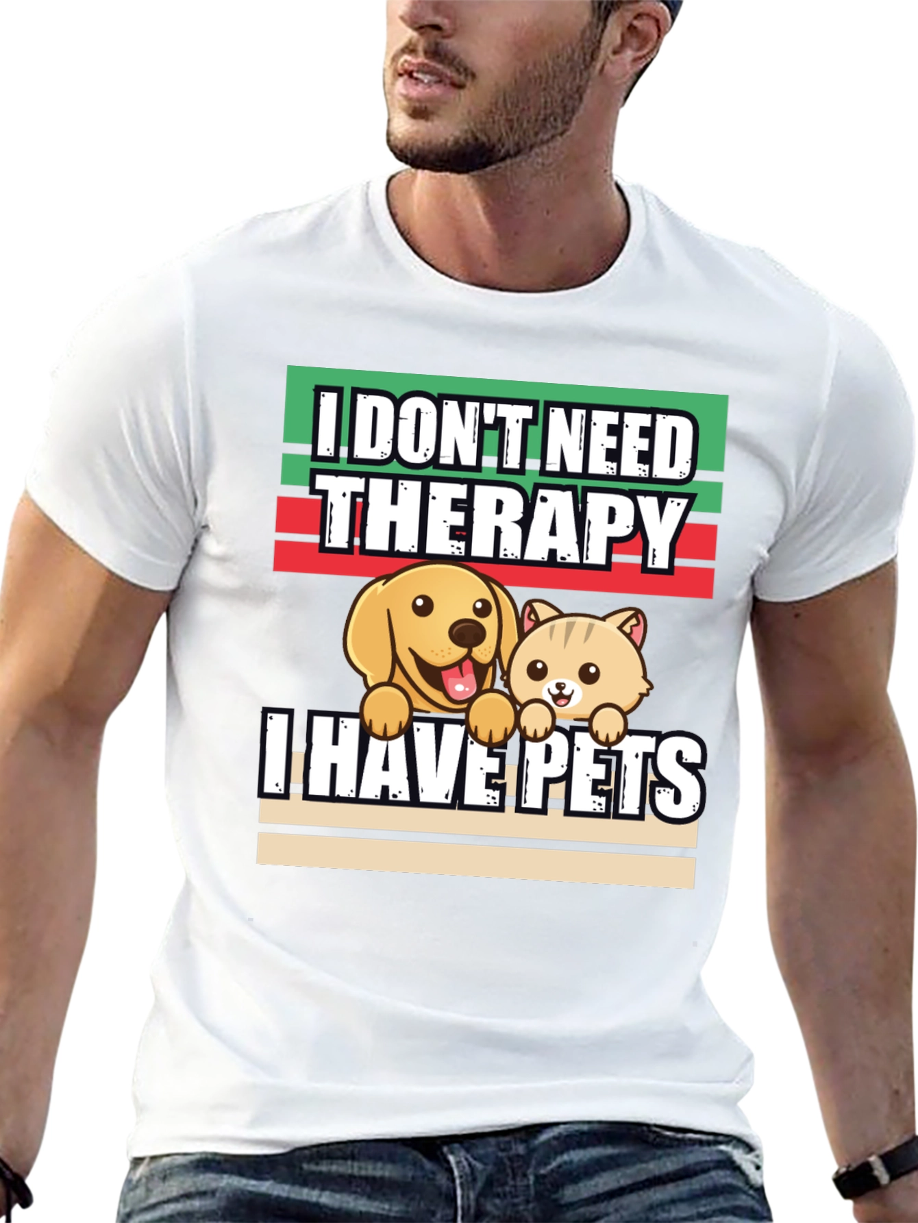 I Dont Need Therapy I Have Pets T-Shirt