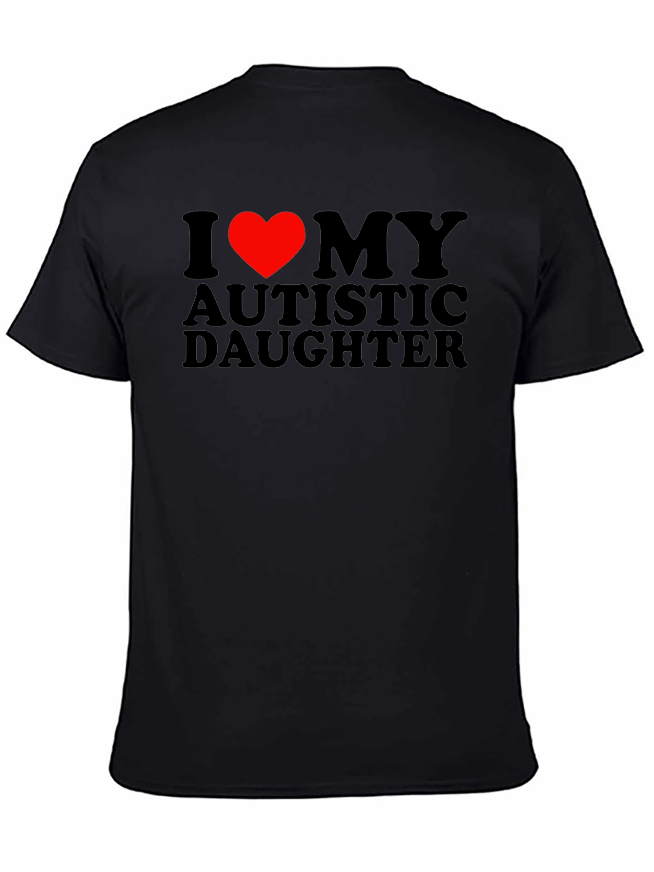 I Heart My Autistic Daughter T-Shirt