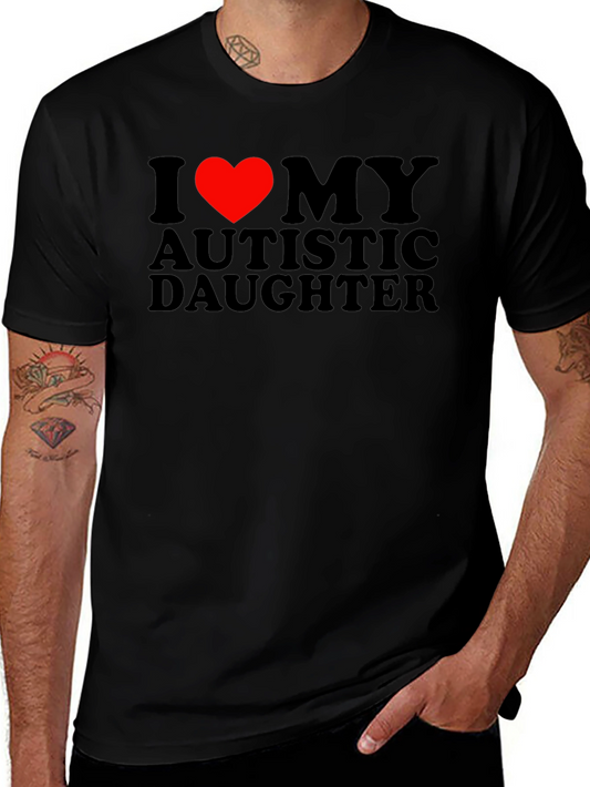 I Heart My Autistic Daughter T-Shirt