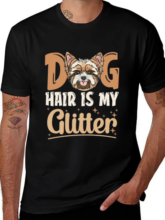 Dog Hair is My Glitter T-Shirt