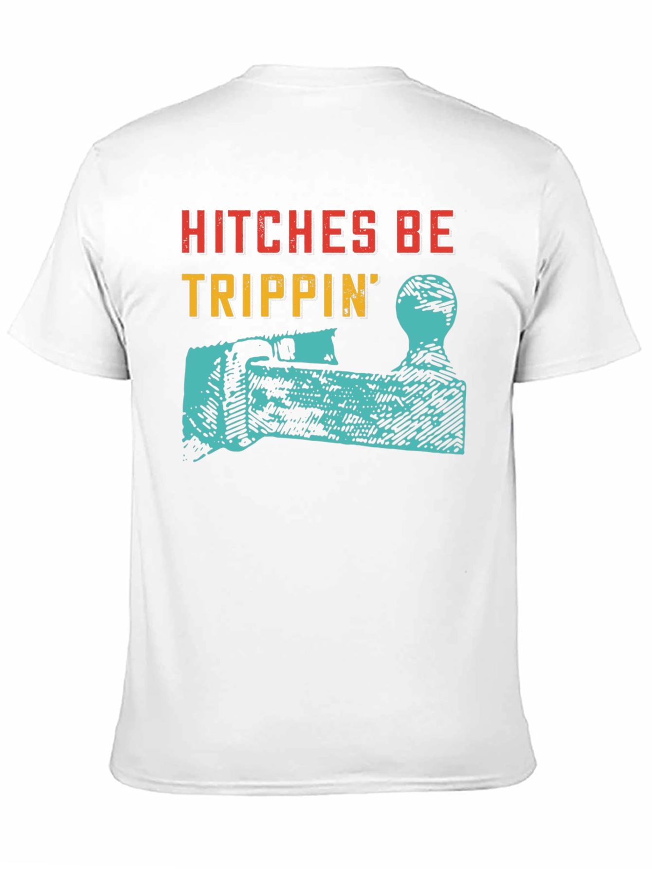 Hitches Be Trippin Graphic T-Shirt