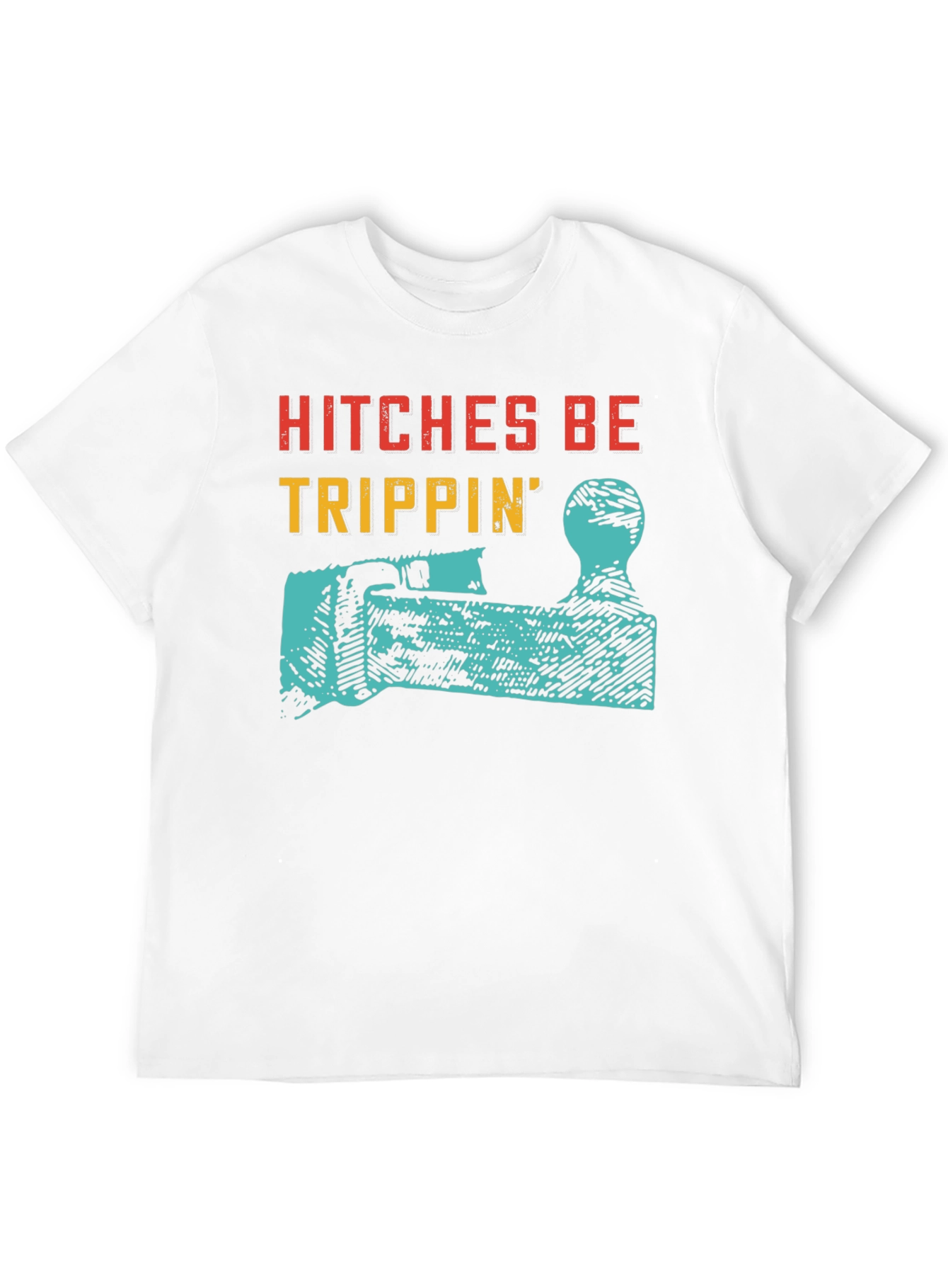 Hitches Be Trippin Graphic T-Shirt