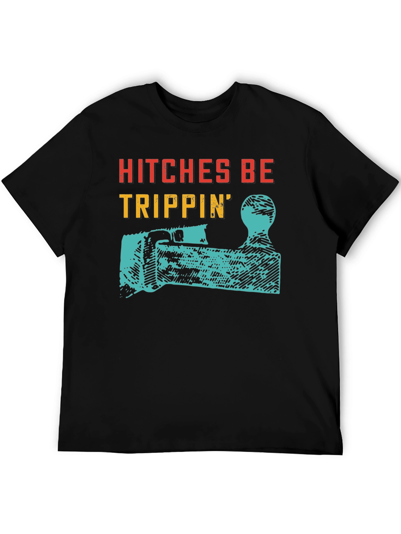Hitches Be Trippin Graphic T-Shirt