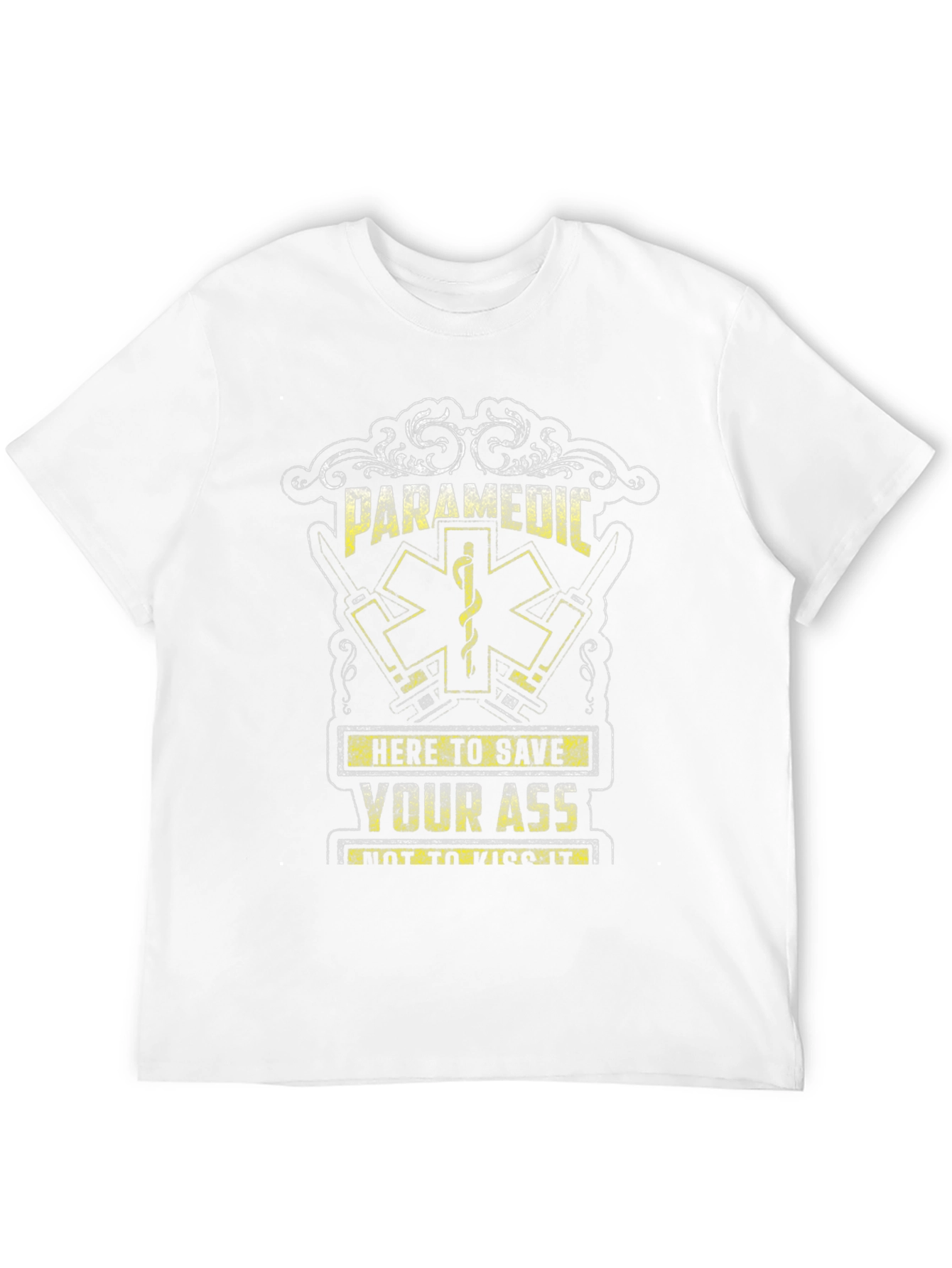 Paramedic Save Your Ass T-Shirt