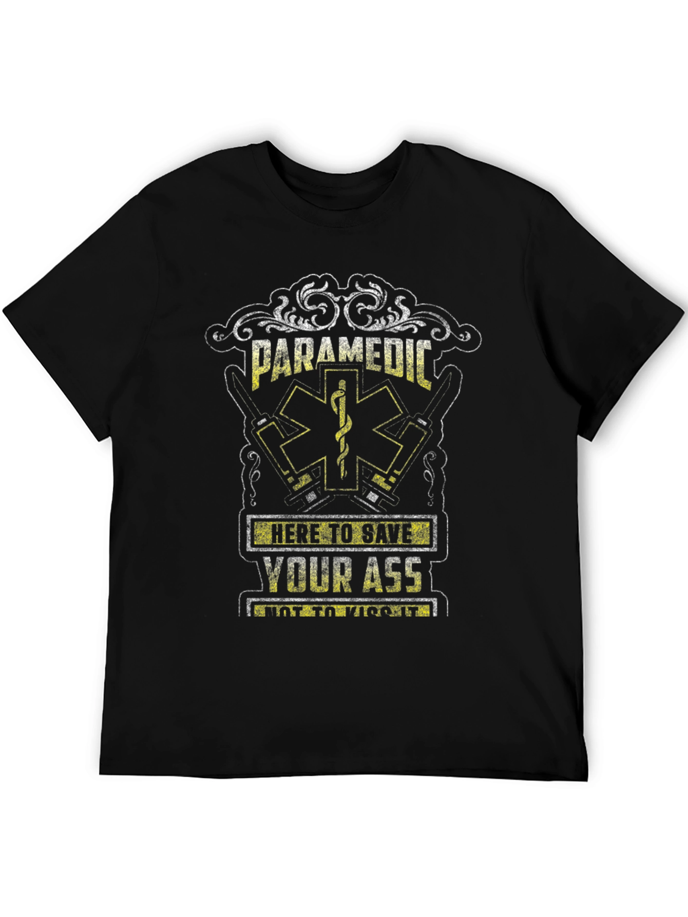 Paramedic Save Your Ass T-Shirt