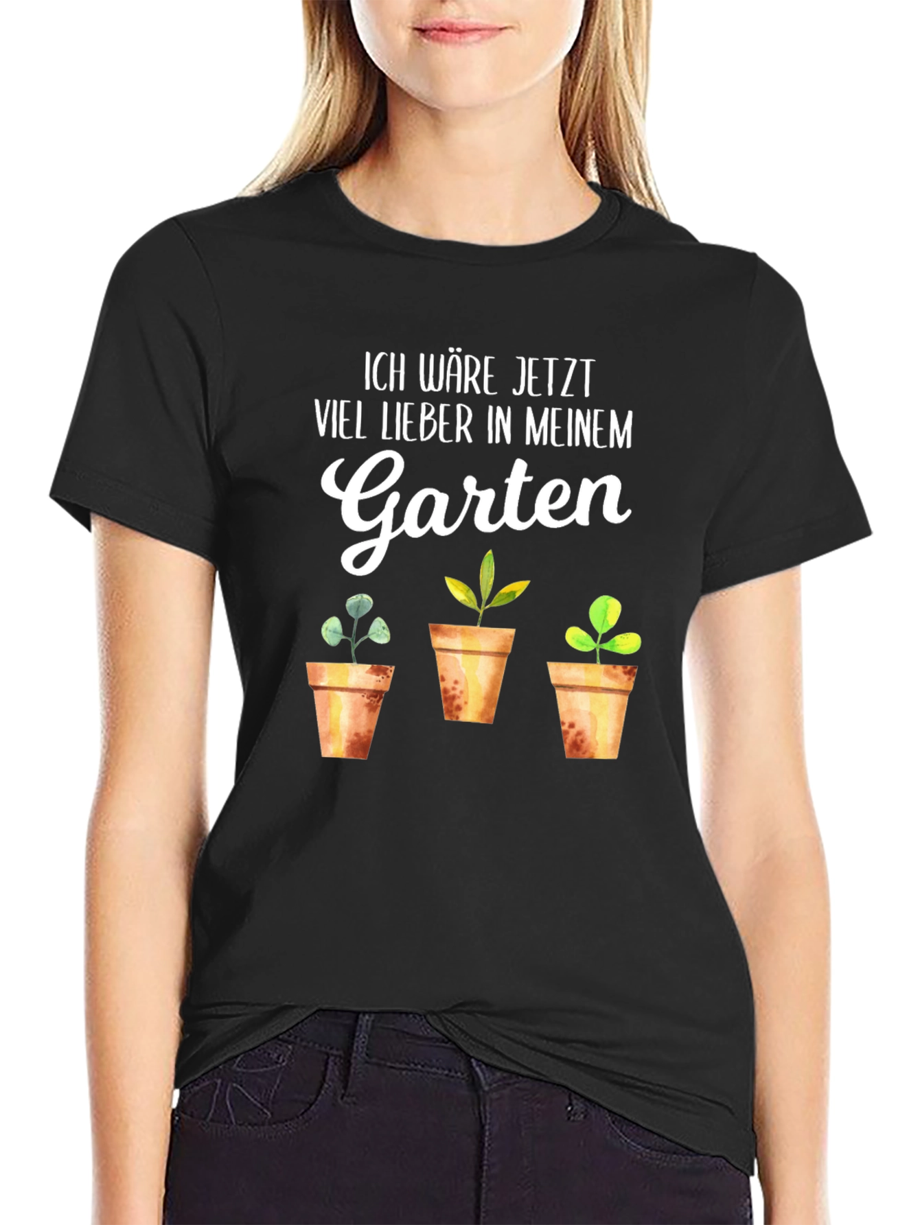Ich Wäre Jetzt Viel Lieber in Meinem Garten T-Shirt