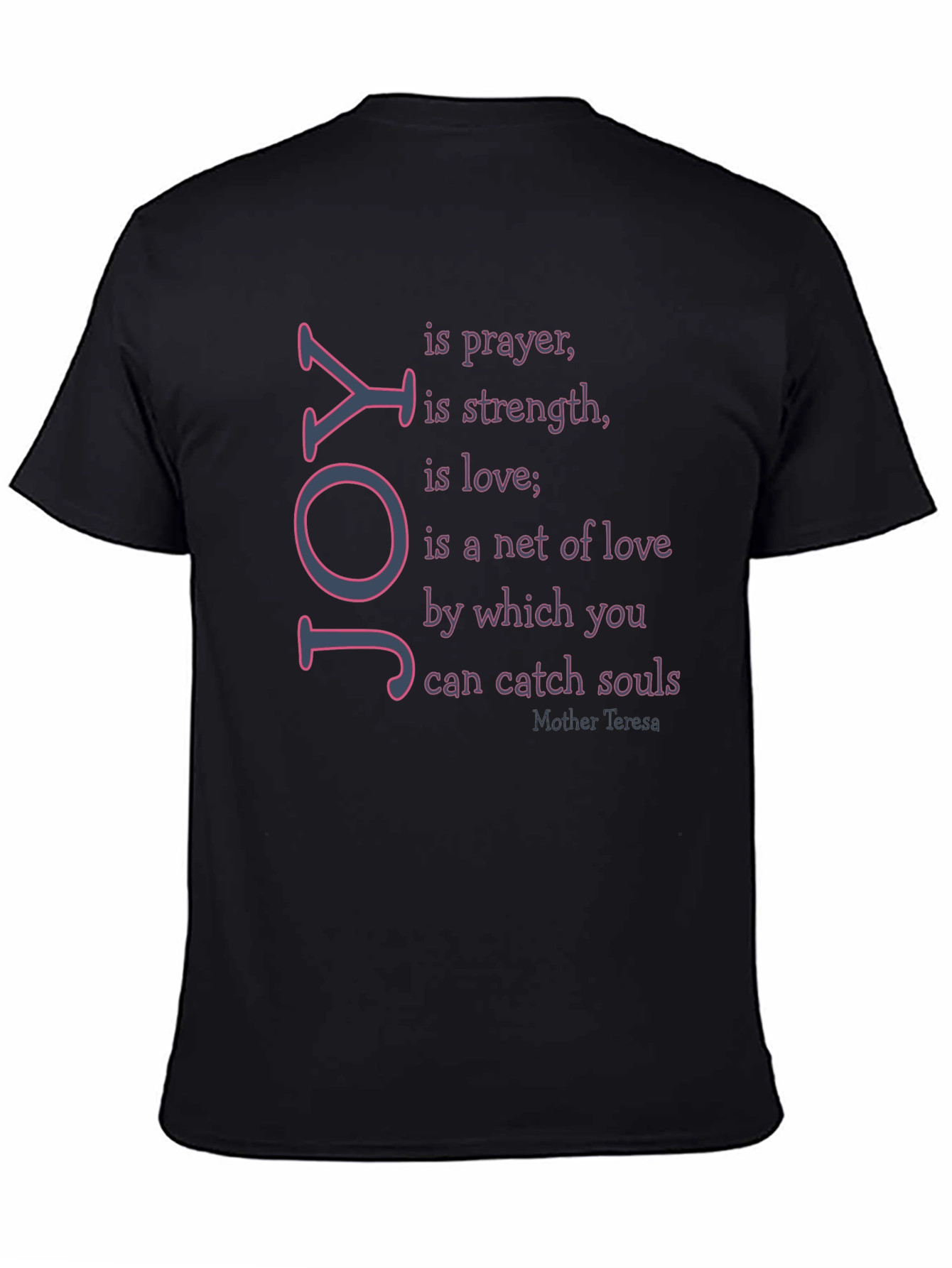 Joy Prayer Strength Love T-Shirt