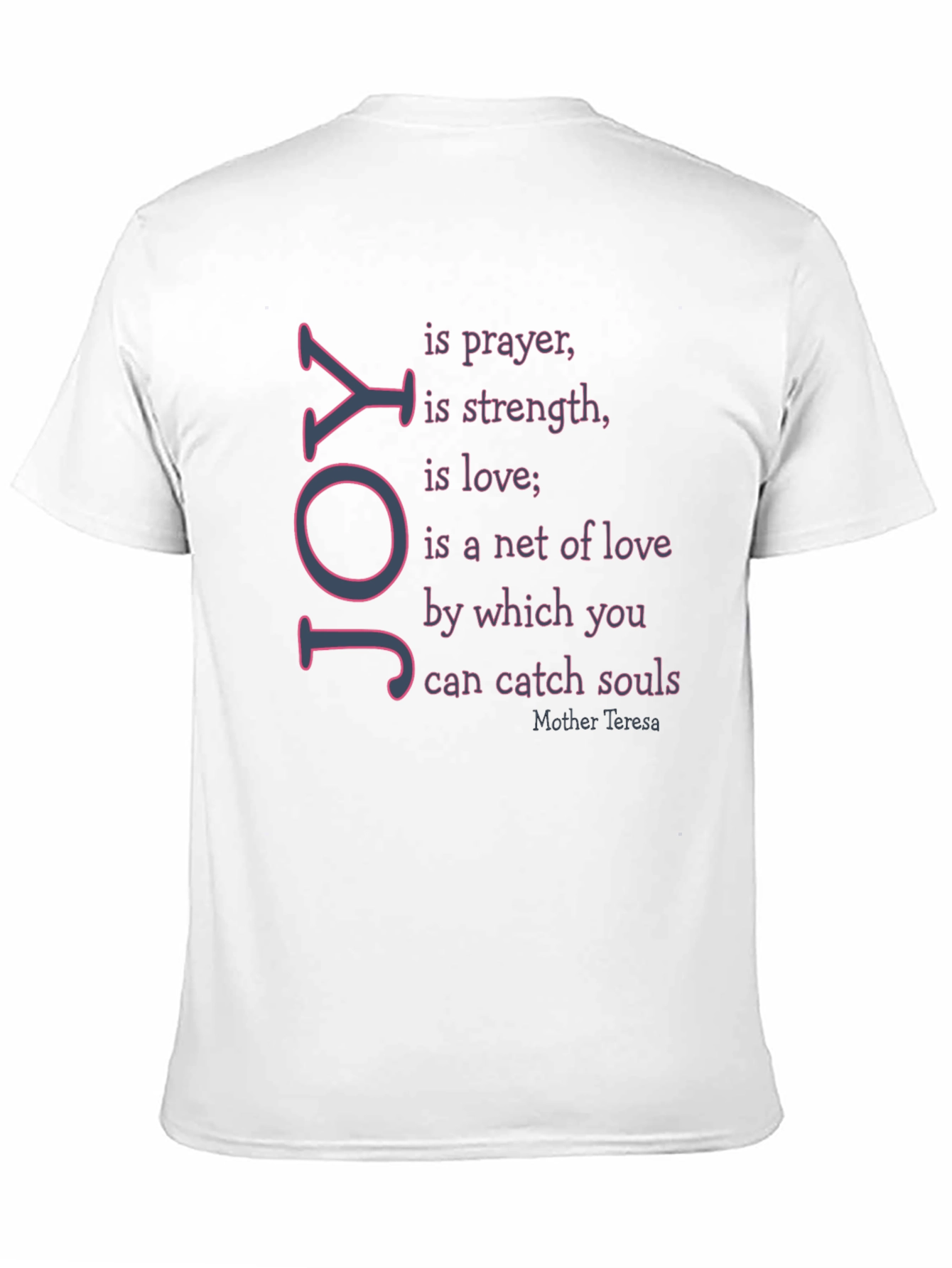 Joy Prayer Strength Love T-Shirt