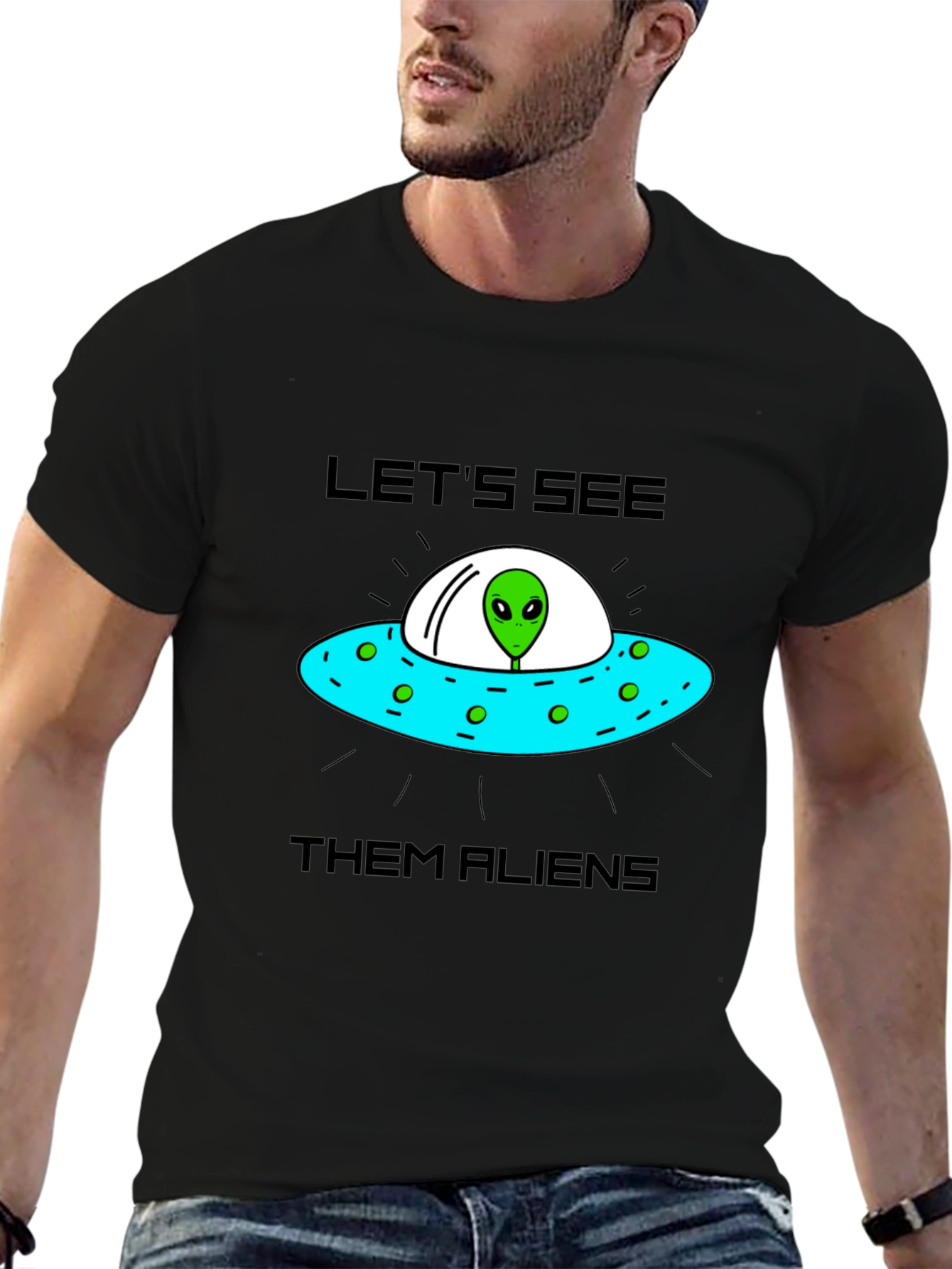Lets See Them Aliens Graphic Tee