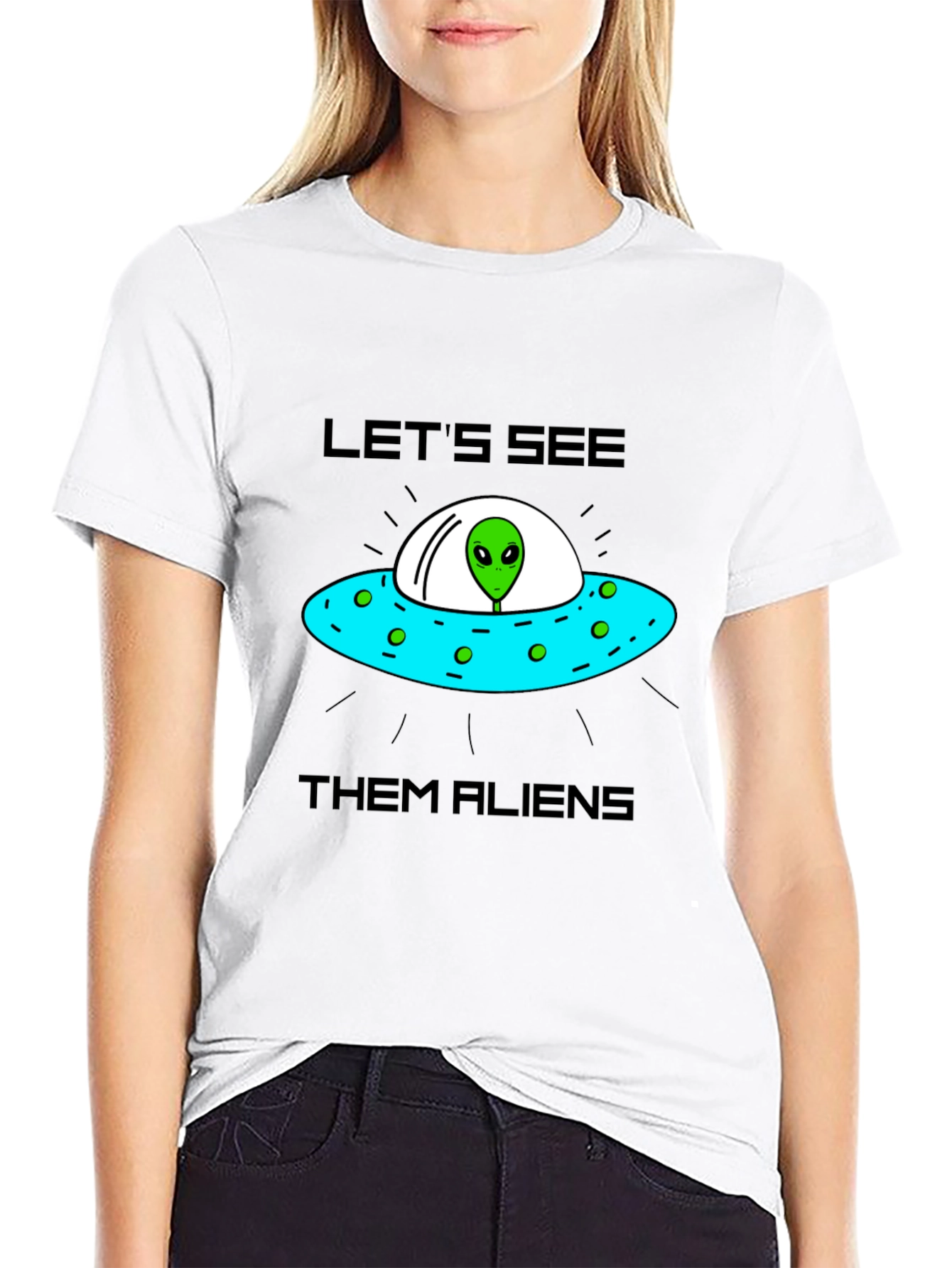 Lets See Them Aliens Graphic Tee