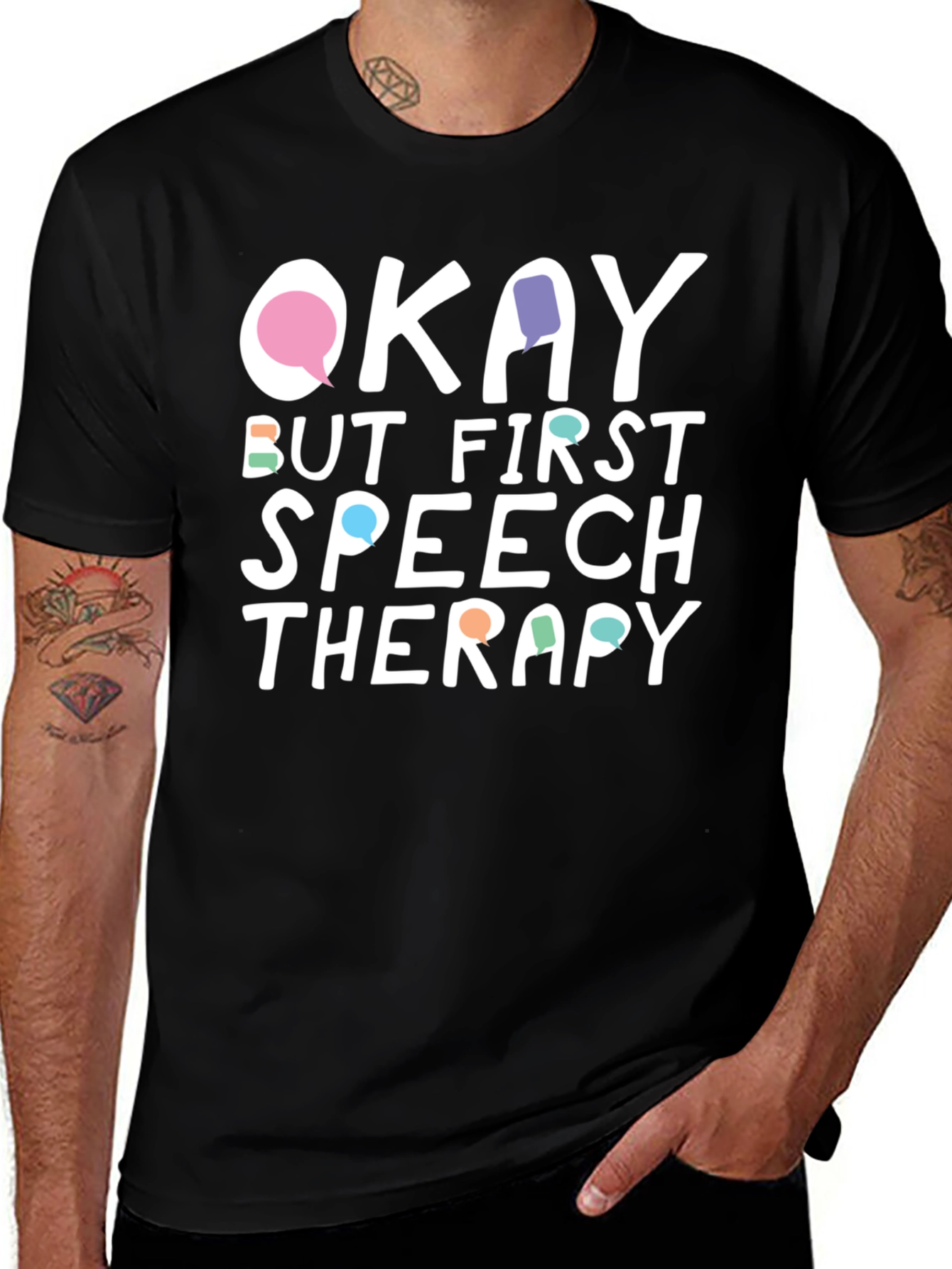 Okay But First Speech Therapy T-Shirt