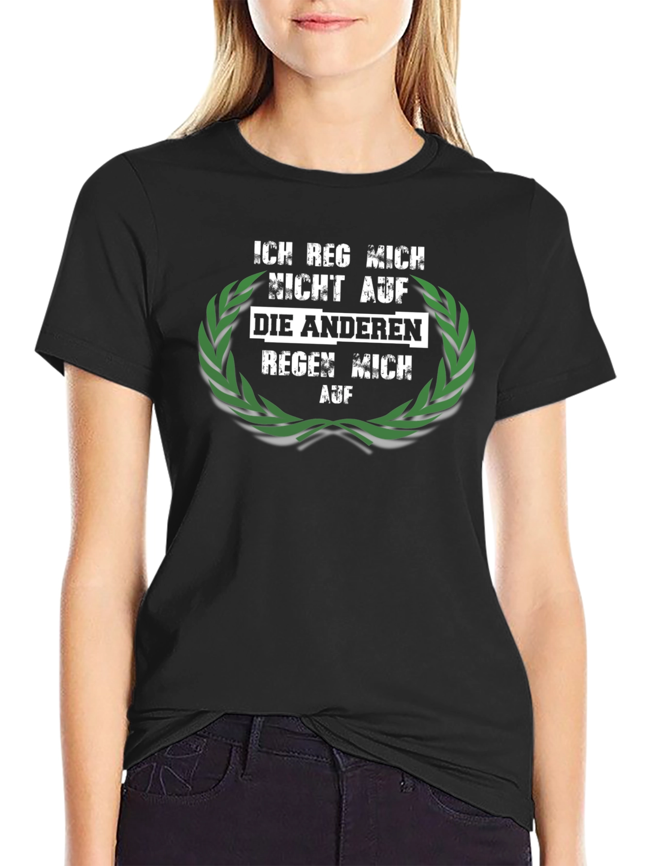 Ich Reg Mich Nicht Auf T-Shirt