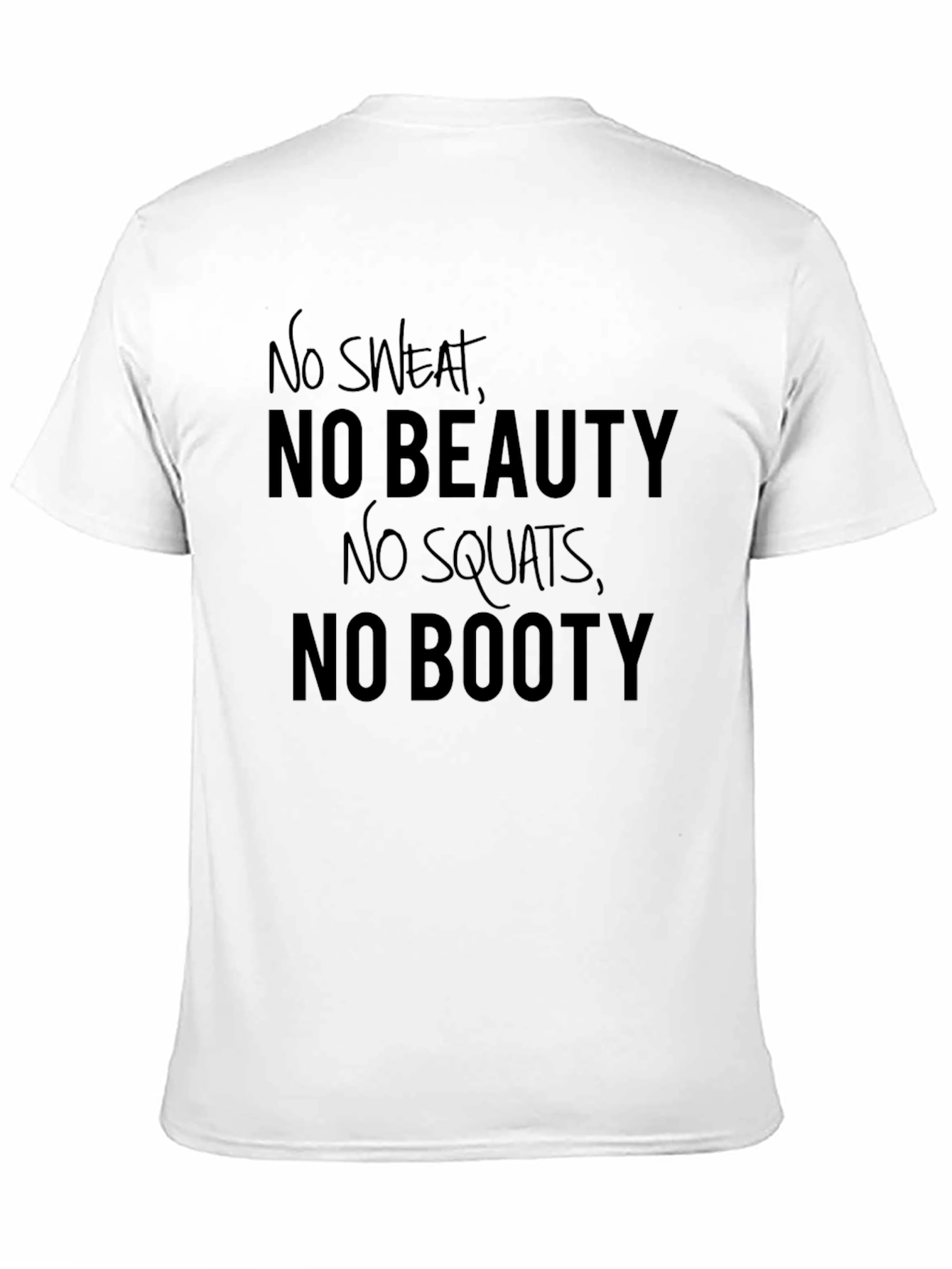 No Sweat No Beauty T-Shirt
