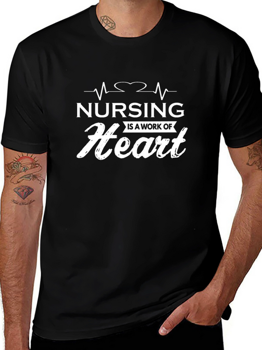 Nursing is a Work of Heart T-Shirt - Soft Cotton Tee