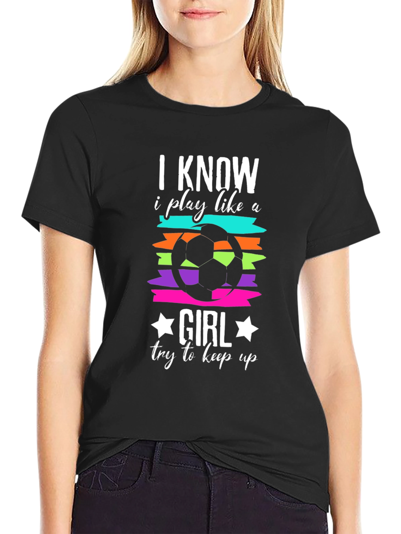 I Know I Play Like A Girl T-Shirt