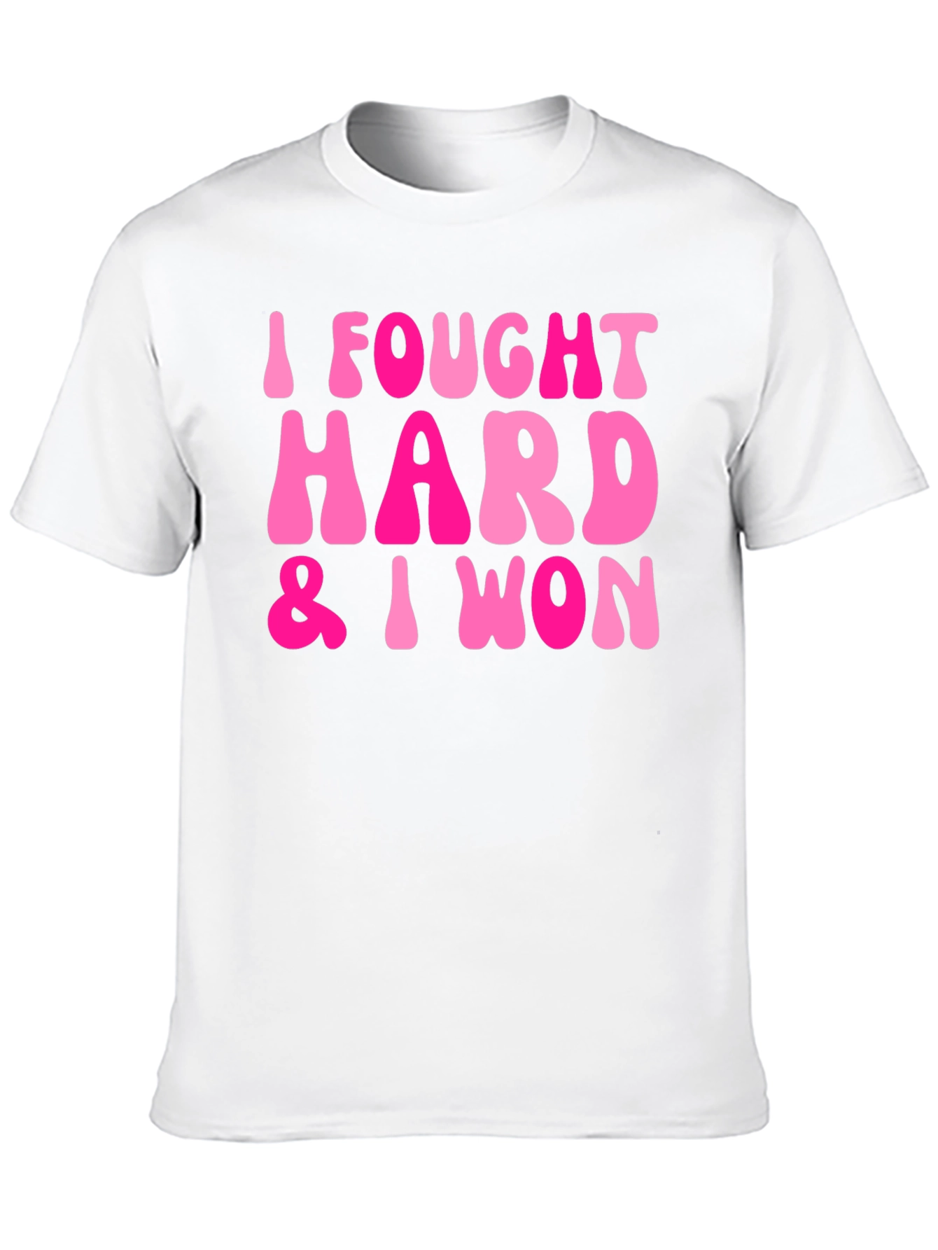 I Fought Hard & I Won Black T-Shirt