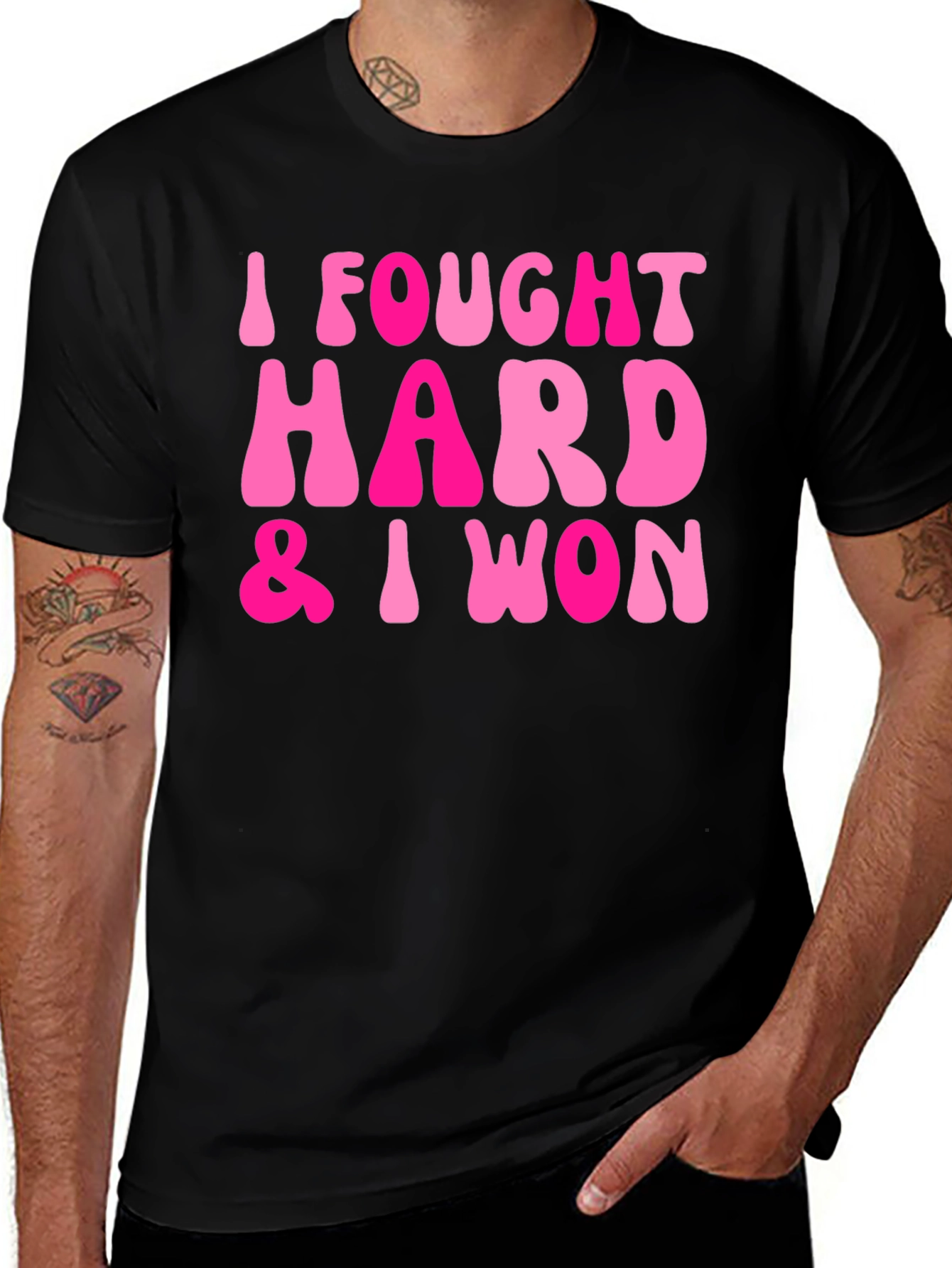 I Fought Hard & I Won Black T-Shirt