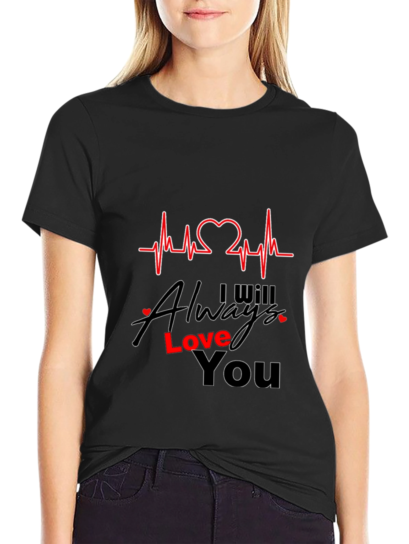 I Will Always Love You Heartbeat T-Shirt