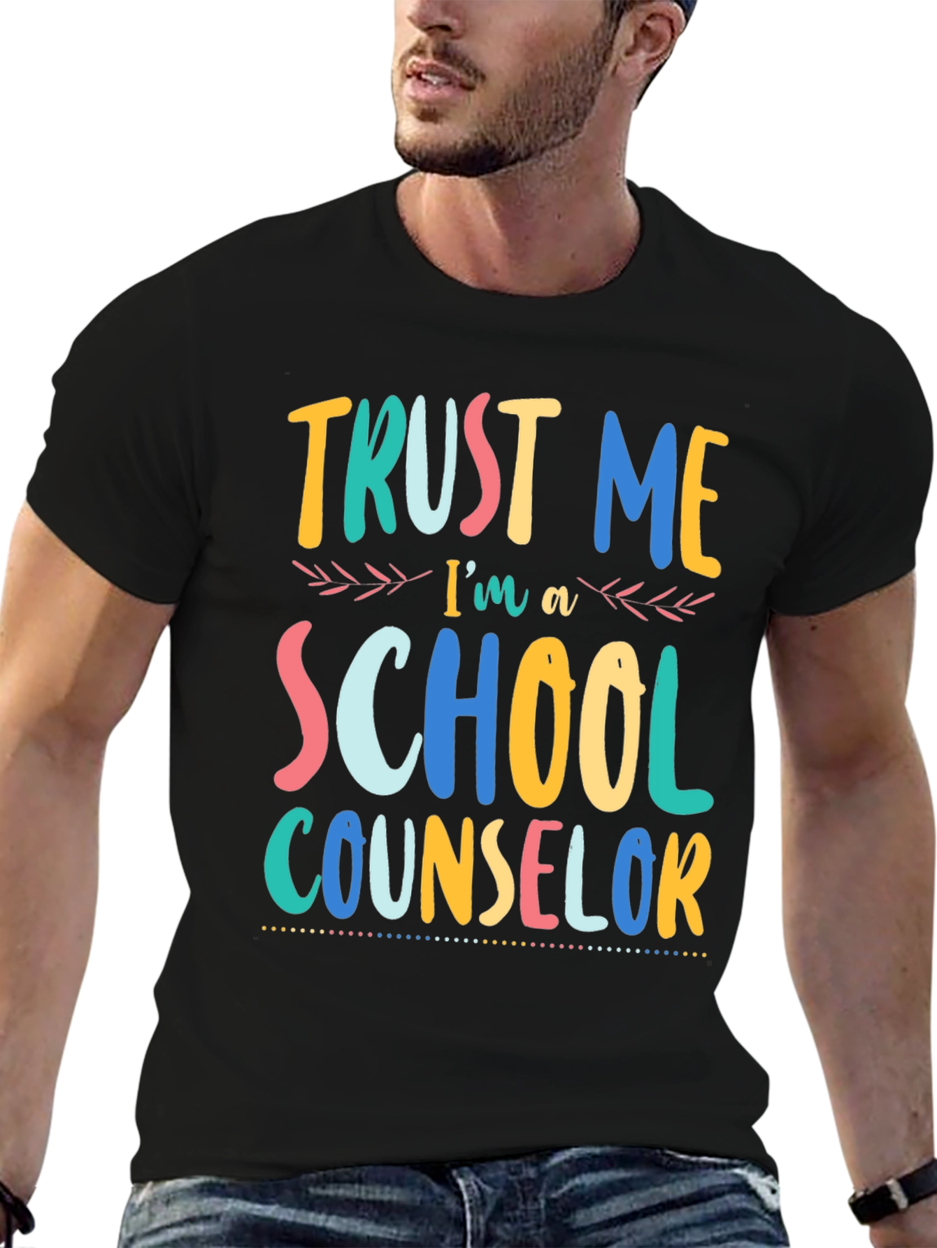 Trust Me Im a School Counselor T-Shirt