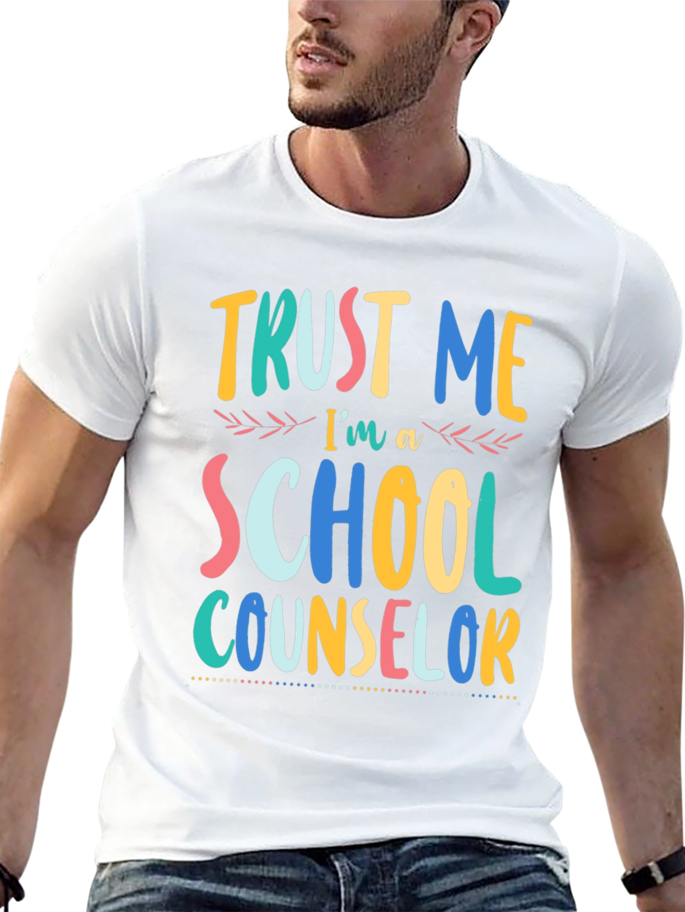 Trust Me Im a School Counselor T-Shirt